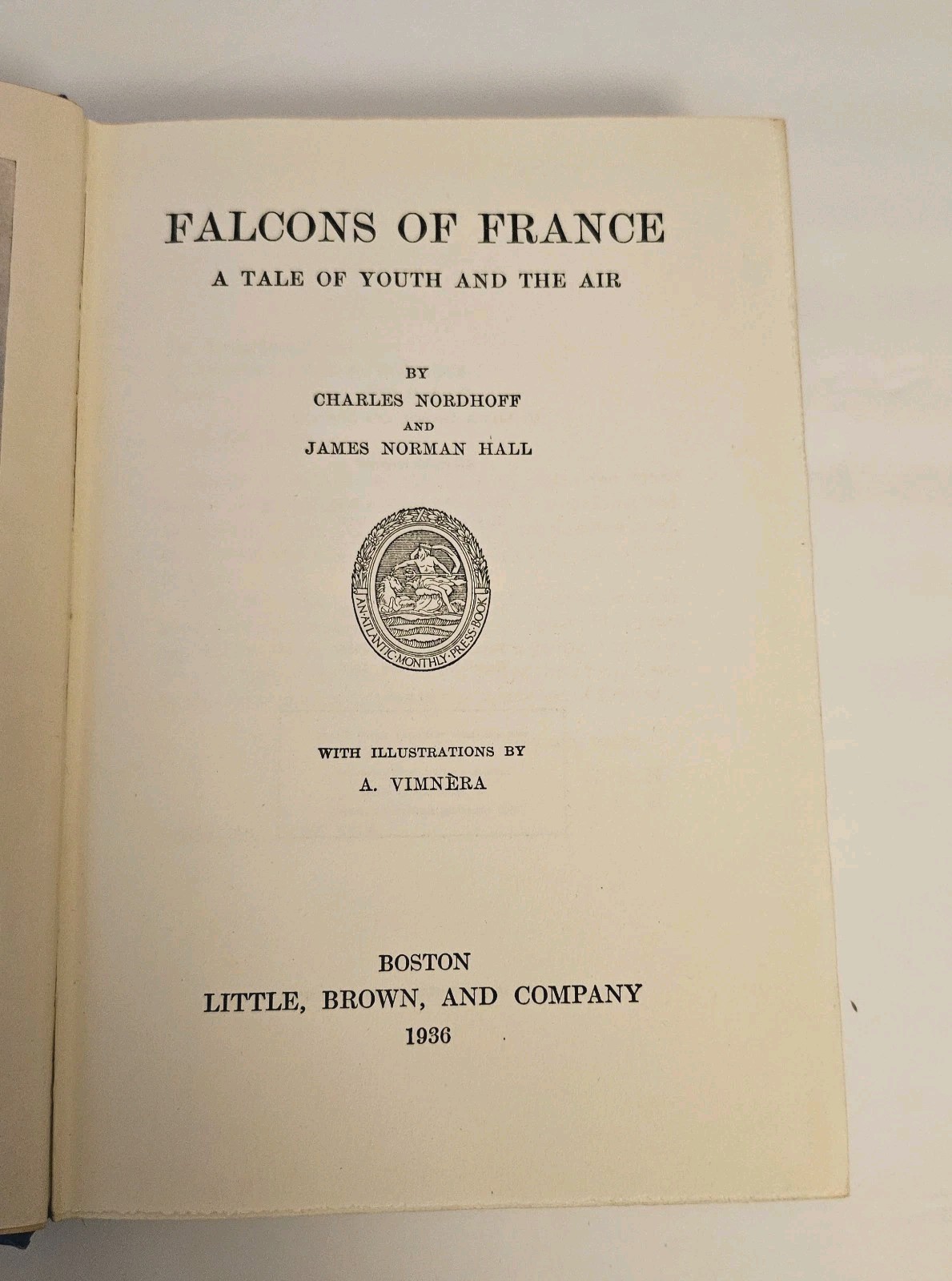 Falcons Of France Book, Charles Nordhoff, James Norman Hall 1936 HC, DJ