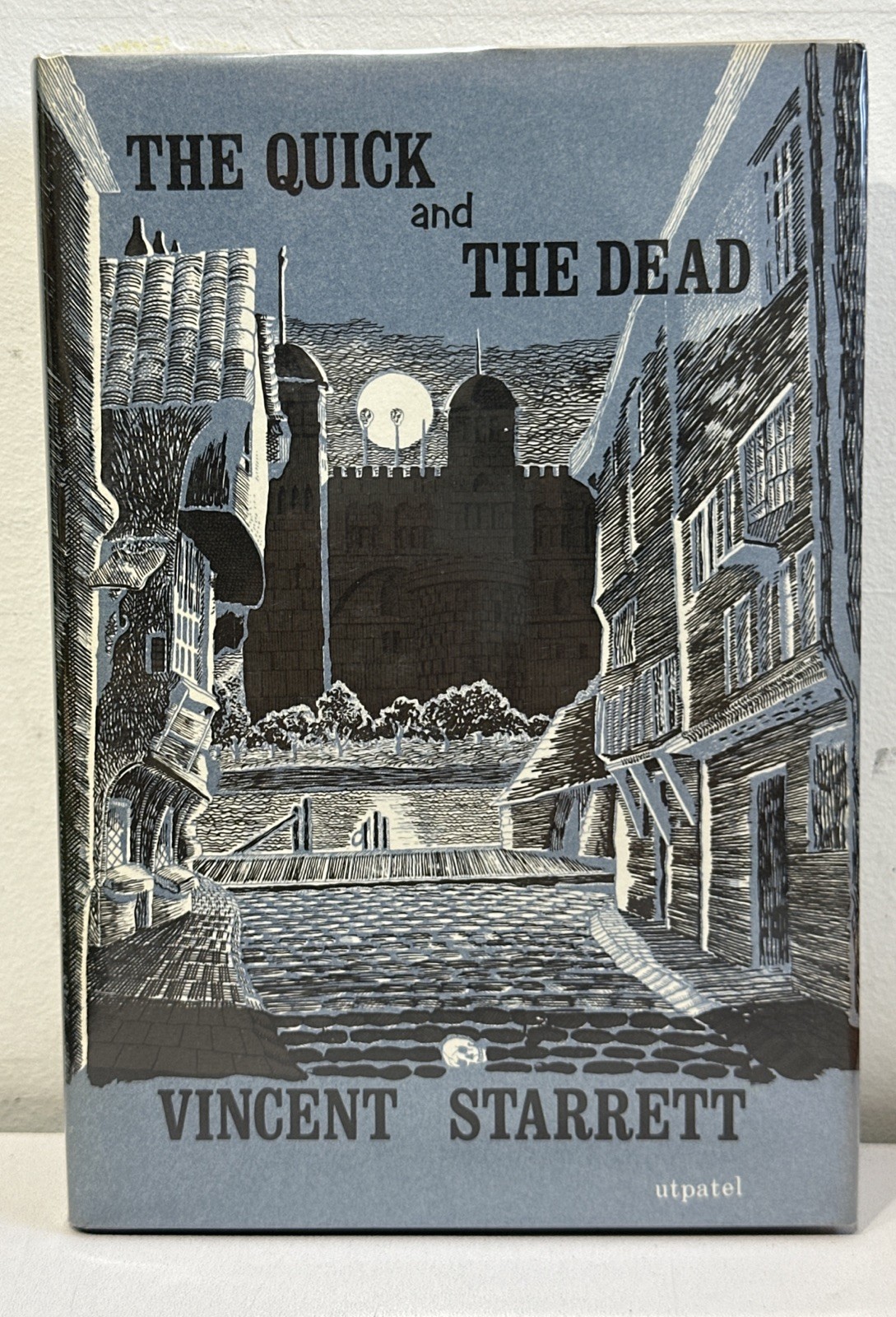 The Quick and The Dead Vincent Starrett Arkham House