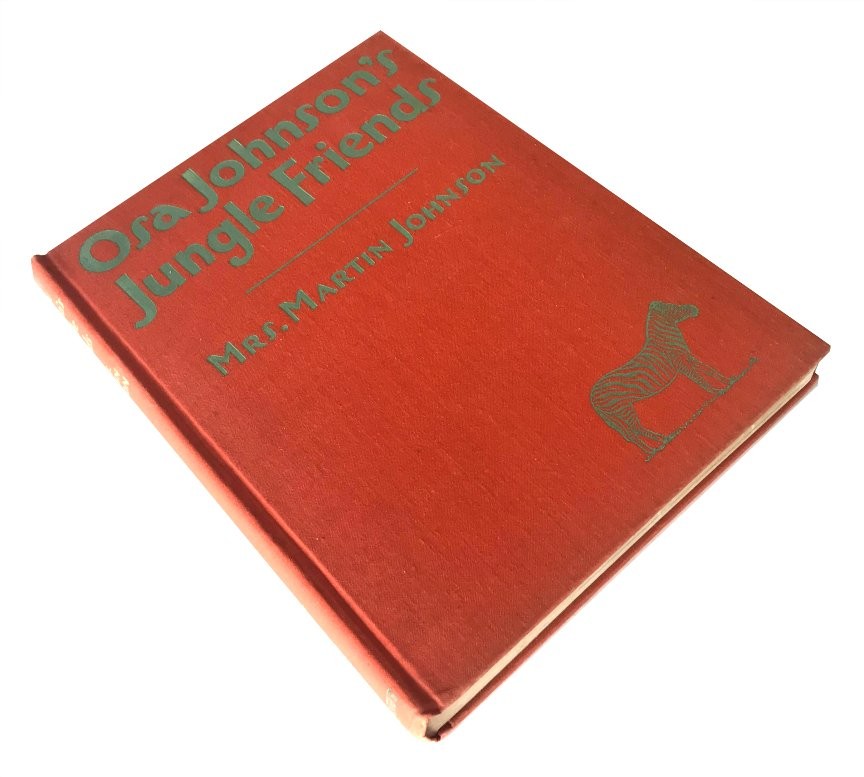 Osa Johnson’s Jungle Friends (First Edition)