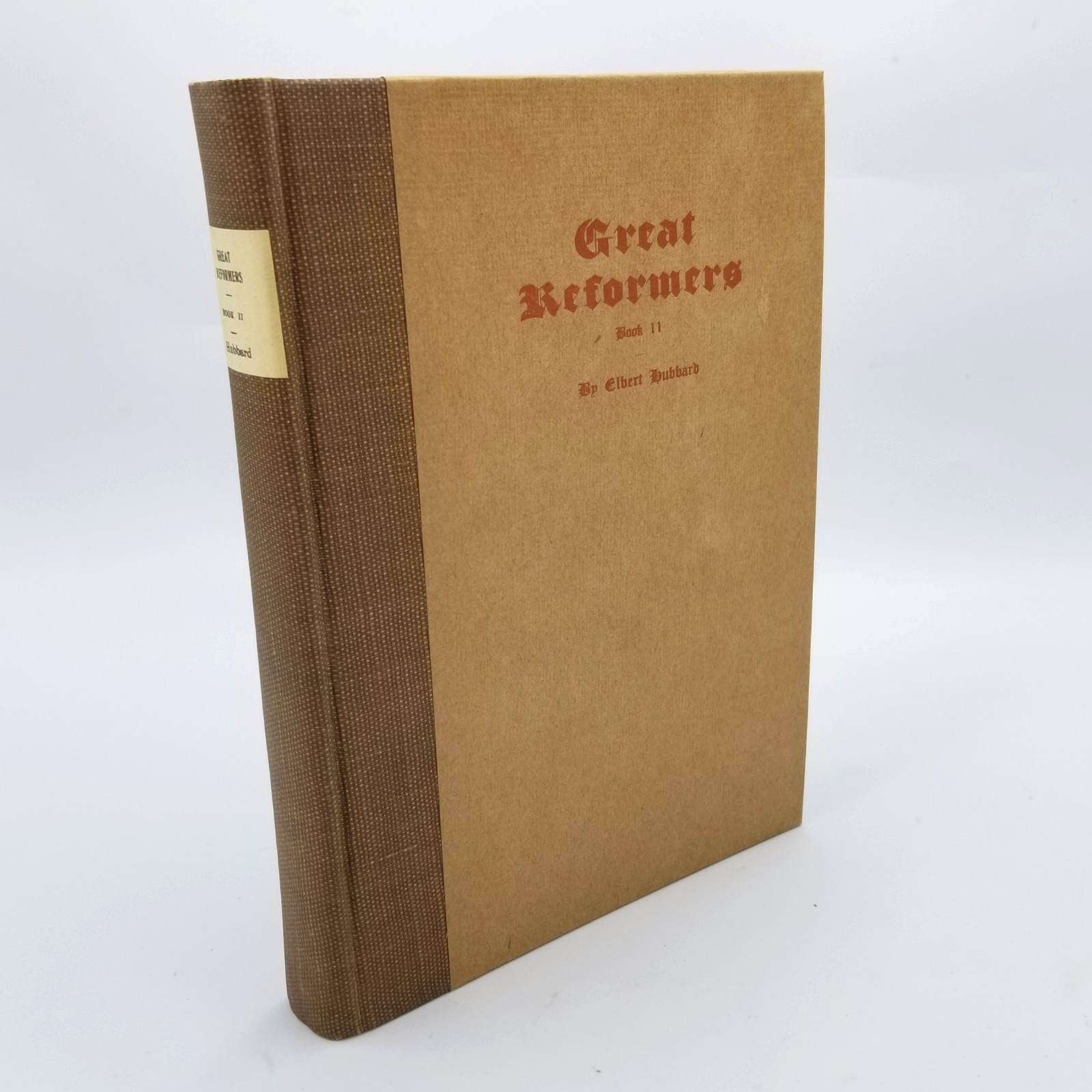 Little Journeys Great Reformers by Elbert Hubbard 1907 Roycroft Book 11 HC