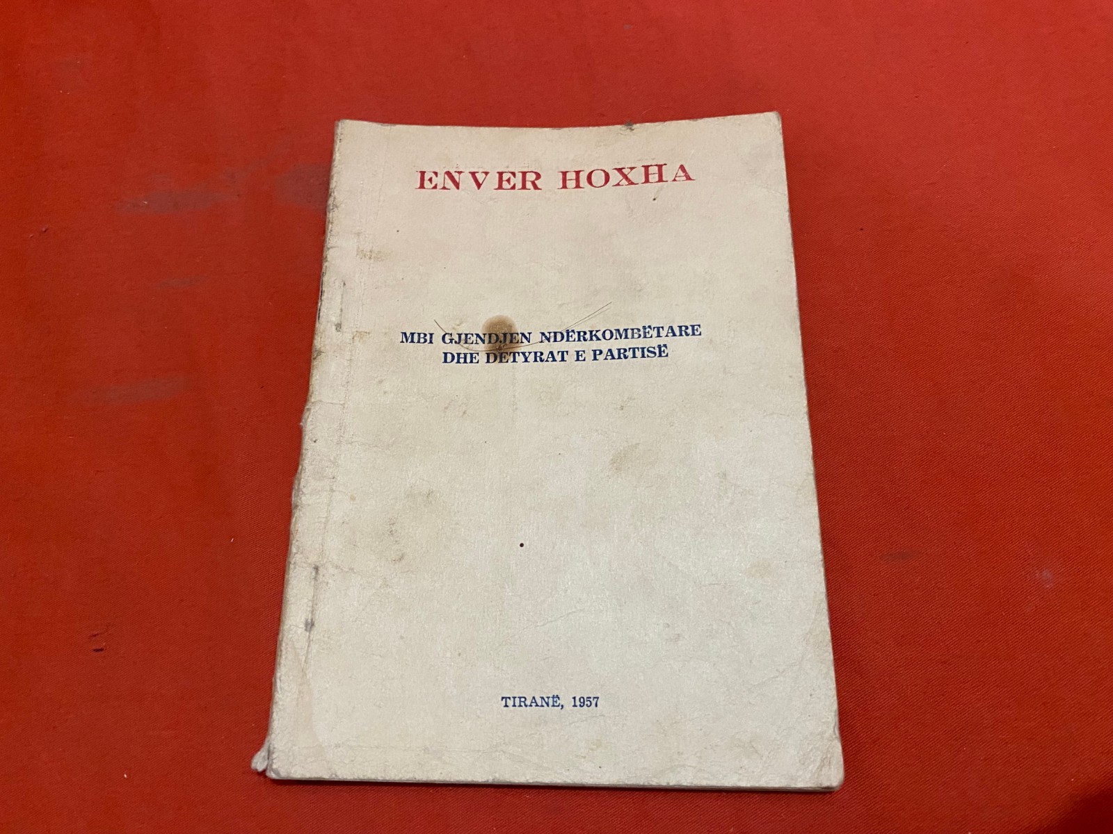 MBI GJENDJEN NDERKOMBETARE DHE DETYRAT E PARTISE HOXHA VINTAGE ALBANIA BOOK 1957