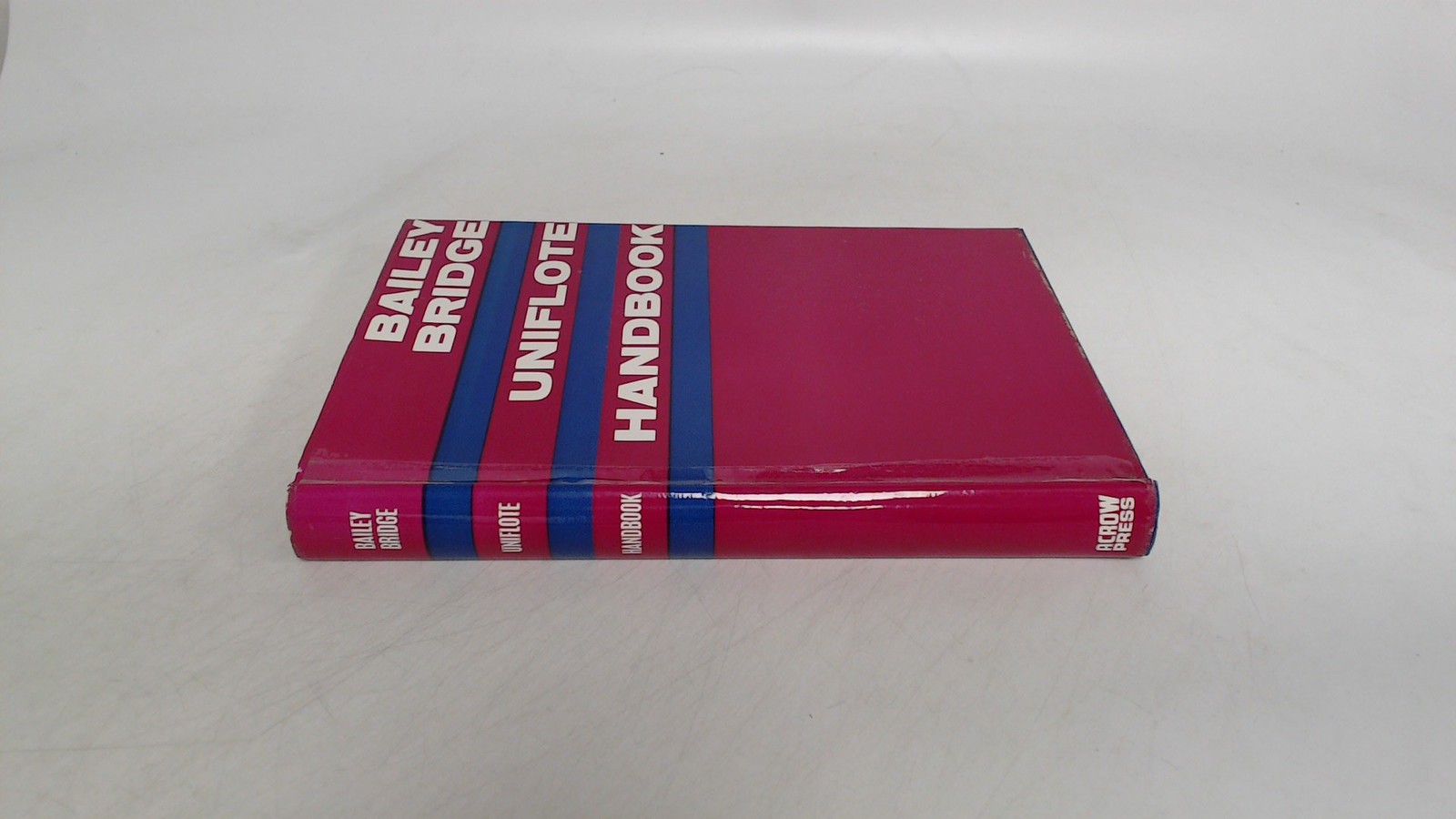 The Bailey Bridge and Uniflote handbook, Unknown, Thos Storey Eng