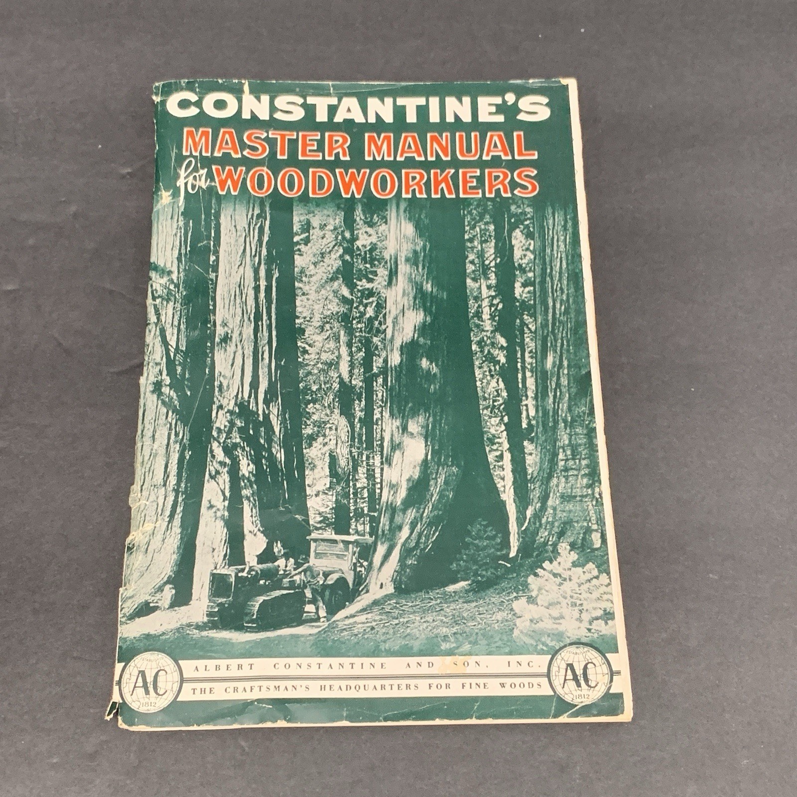 Albert Constantine’s Master Woodworkers Manual 1944 Fine Wood Woodworking