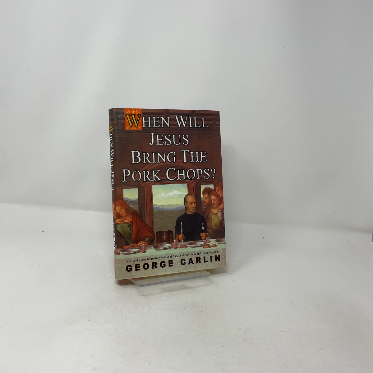 When Will Jesus Bring the Pork Chops? by George Carlin HC First Edition Like Ne