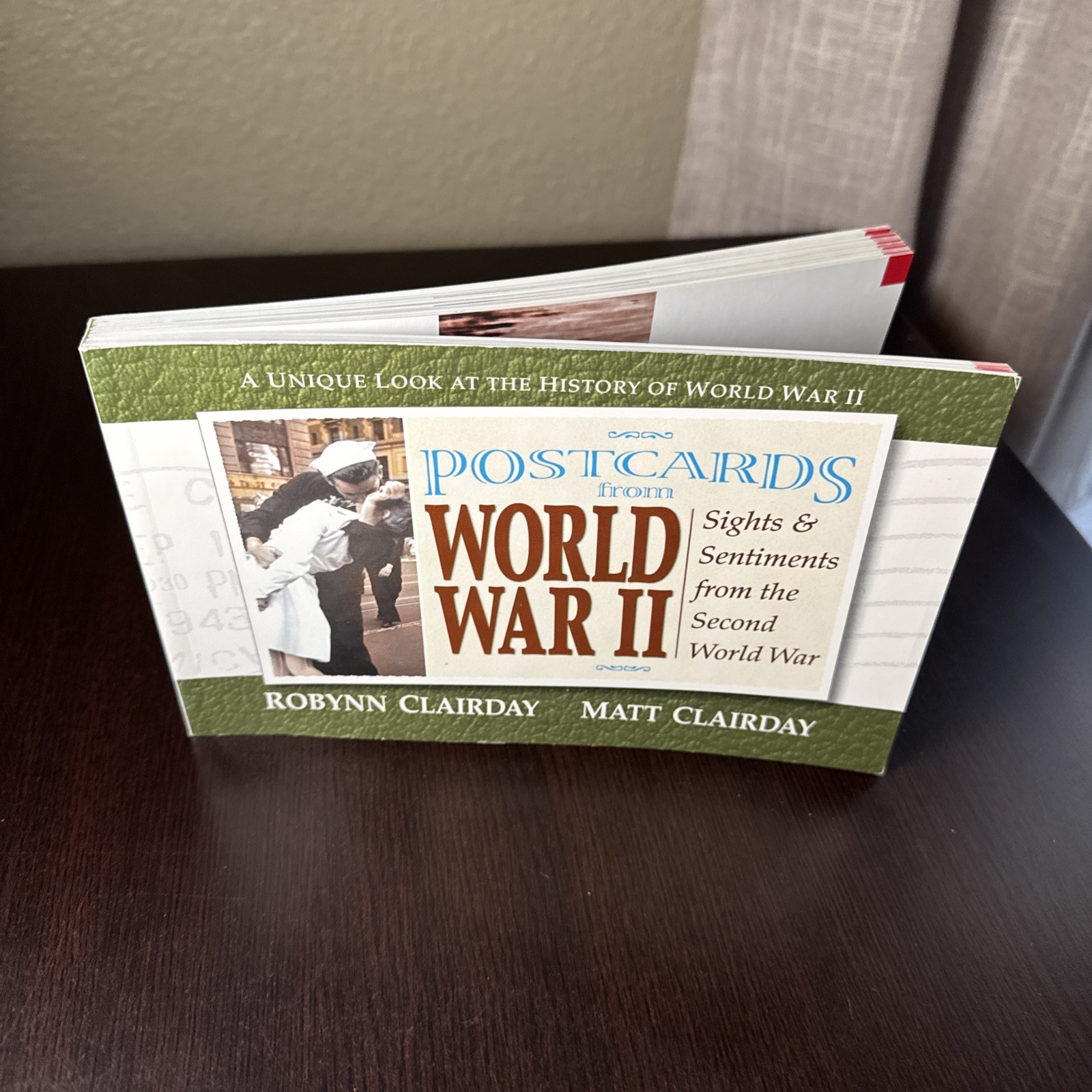 Postcards from World War II : Sights and Sentiments from the Second World War by