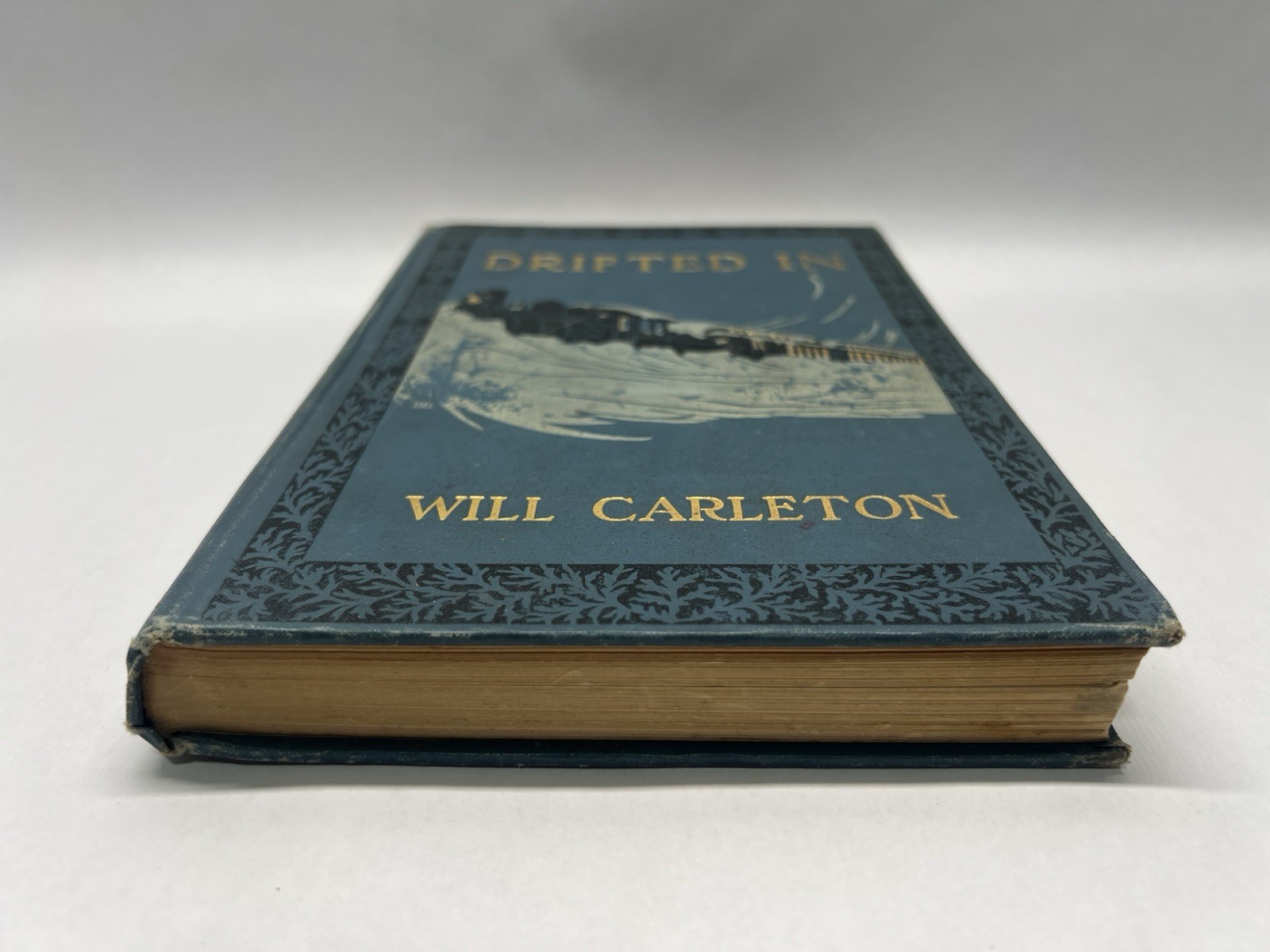 „WILL CARLETON-SIGNED HARDBOUND BOOK „“DRIFTED IN““ (20TH CENTURY POET)“