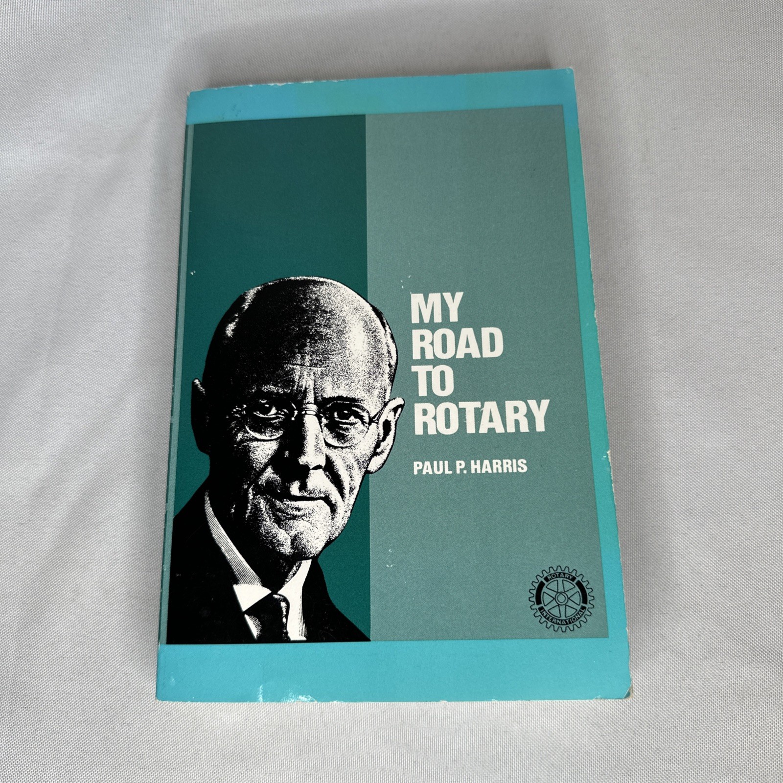 My Road To Rotary by Paul P. Harris Paperback