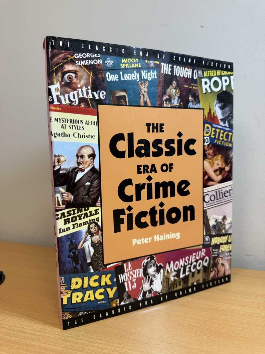 The Classic Era of Crime Fiction by Haining, Peter 2002 Hardcover Prion Books