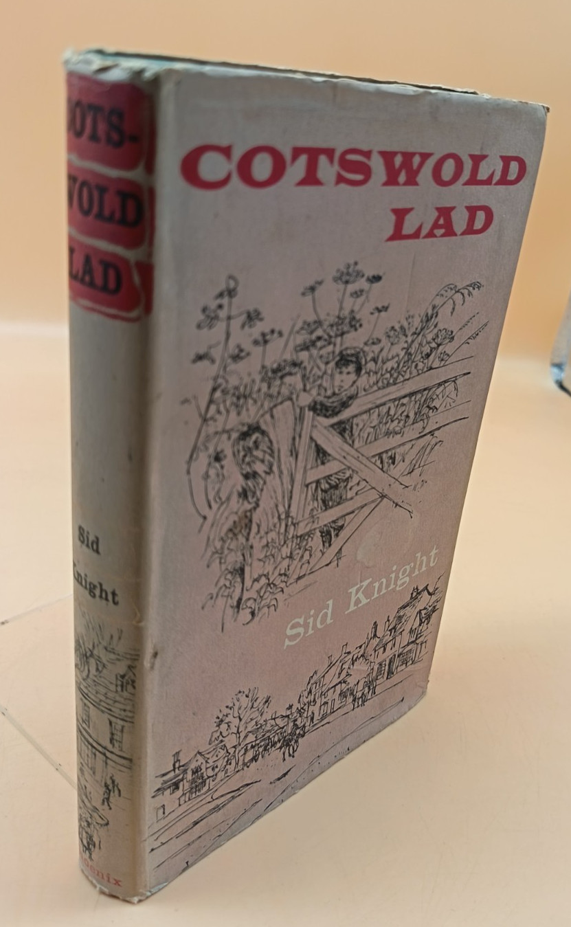 Cotswold Lad Sid Knight Hardback 1st 1960 Phoenix House Signed