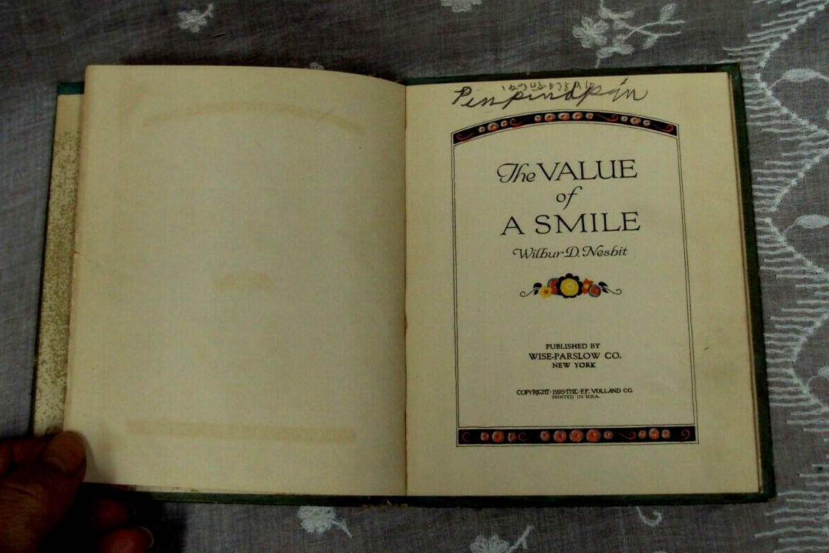 Vtg THE VALUE OF A SMILE ~ Wilbur D. Nesbit ~ 1925 Wise-Parslow HC