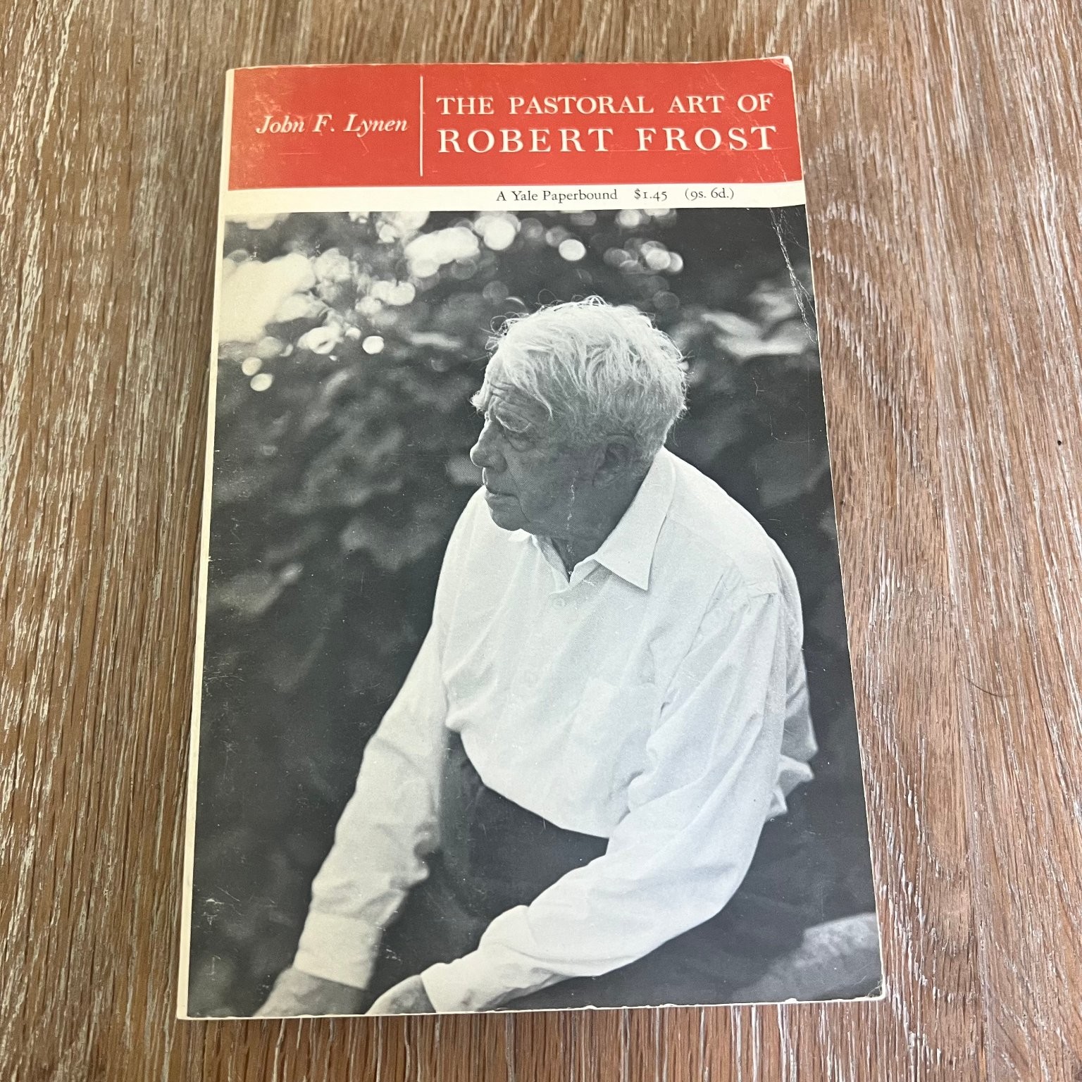 Pastoral Art of Robert Frost John F. Lynen Yale Paperback 1964 Literary 4th prnt
