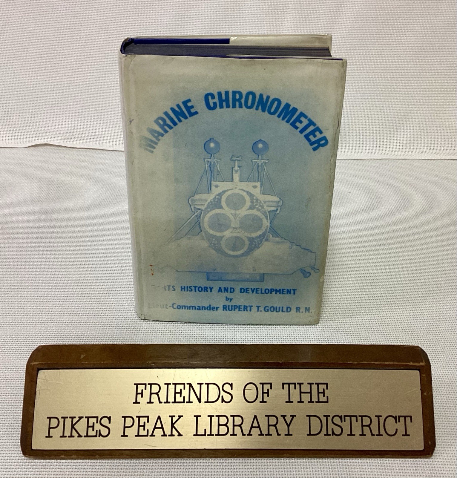 1960 MARINE CHRONOMETER: ITS HISTORY AND DEVELOPMENT by Rupert T Gould