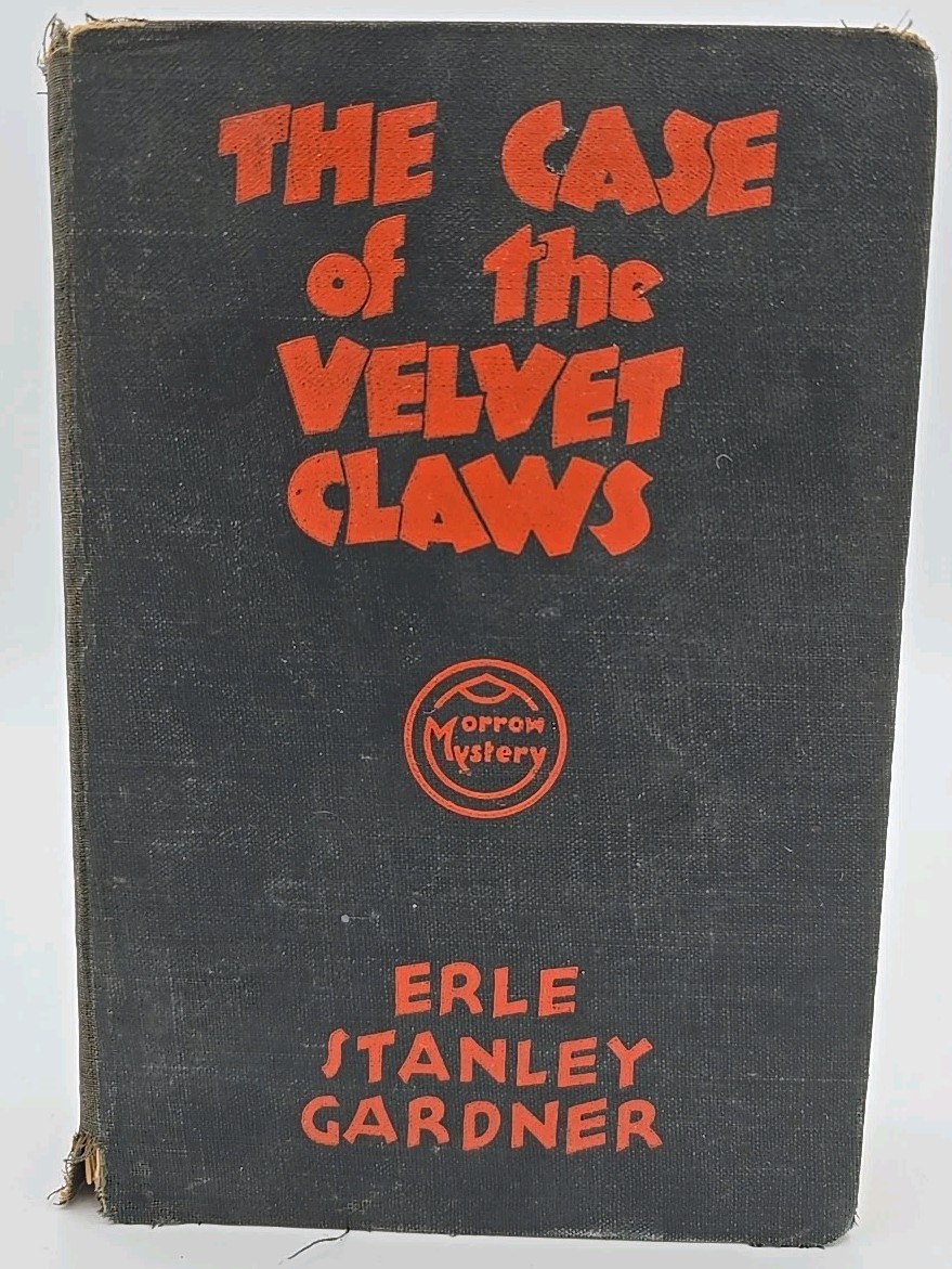 Erla Stanley Gardner / The Case of the Velvet Claws 2nd Printing 1933 – RARE