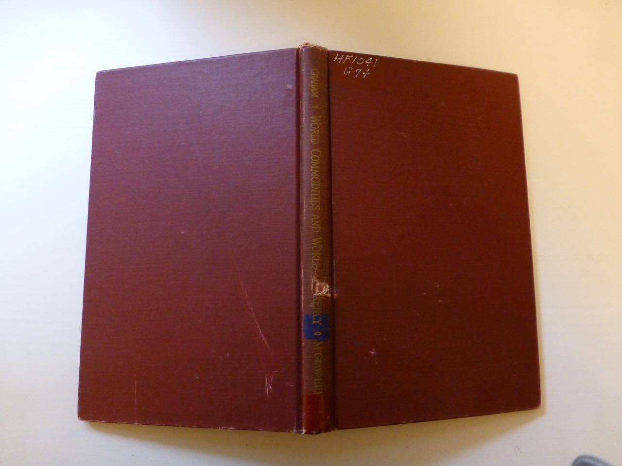 Benjamin Graham World Commodities and World Currency 1st Edition