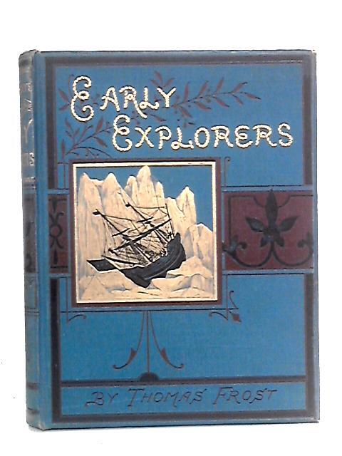 Half – Hours with the Early Explorers (Thomas Frost) (ID:04197)
