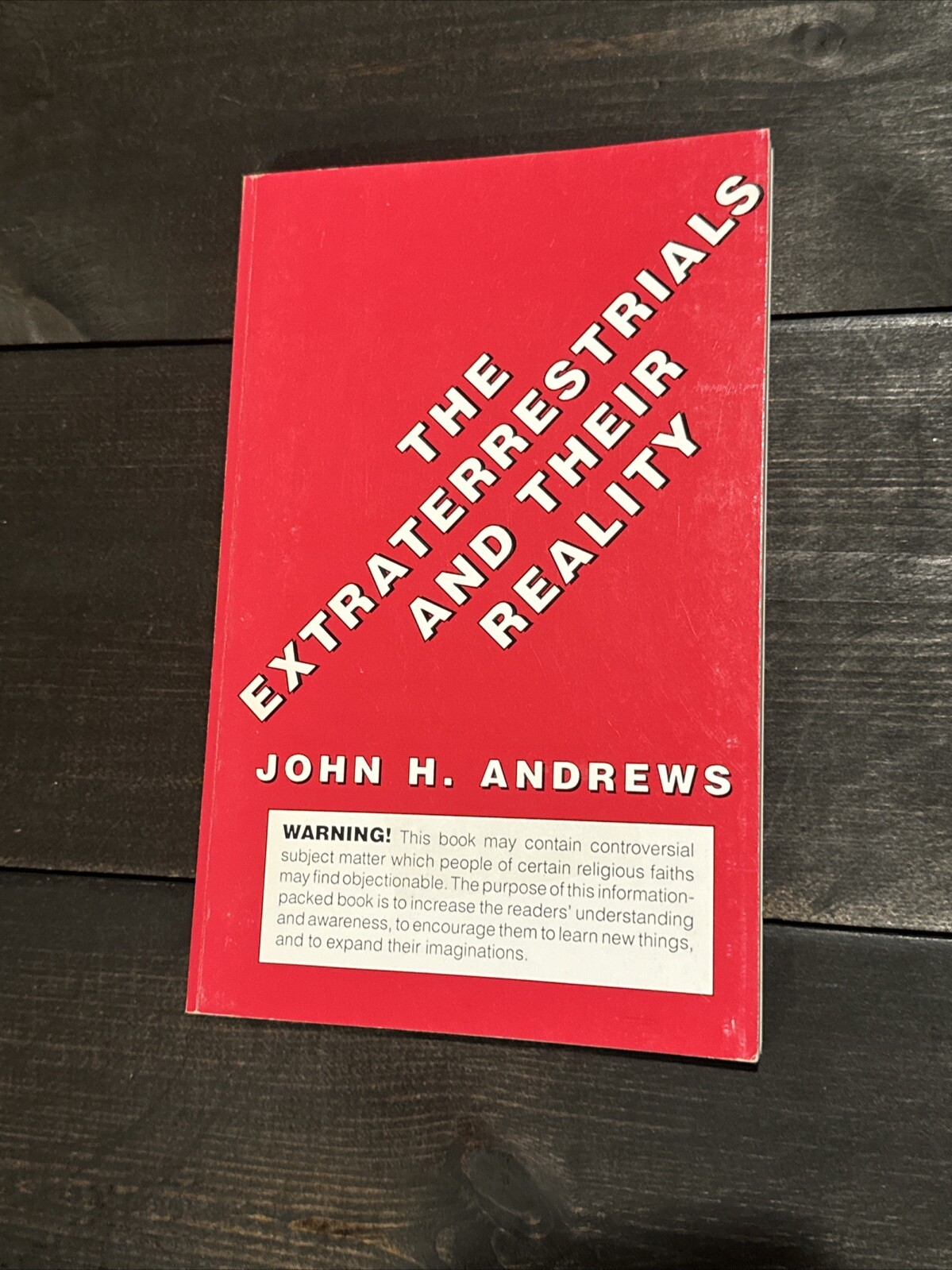 The Extraterrestrials And Their Reality By John H. Andrews 1989 PB