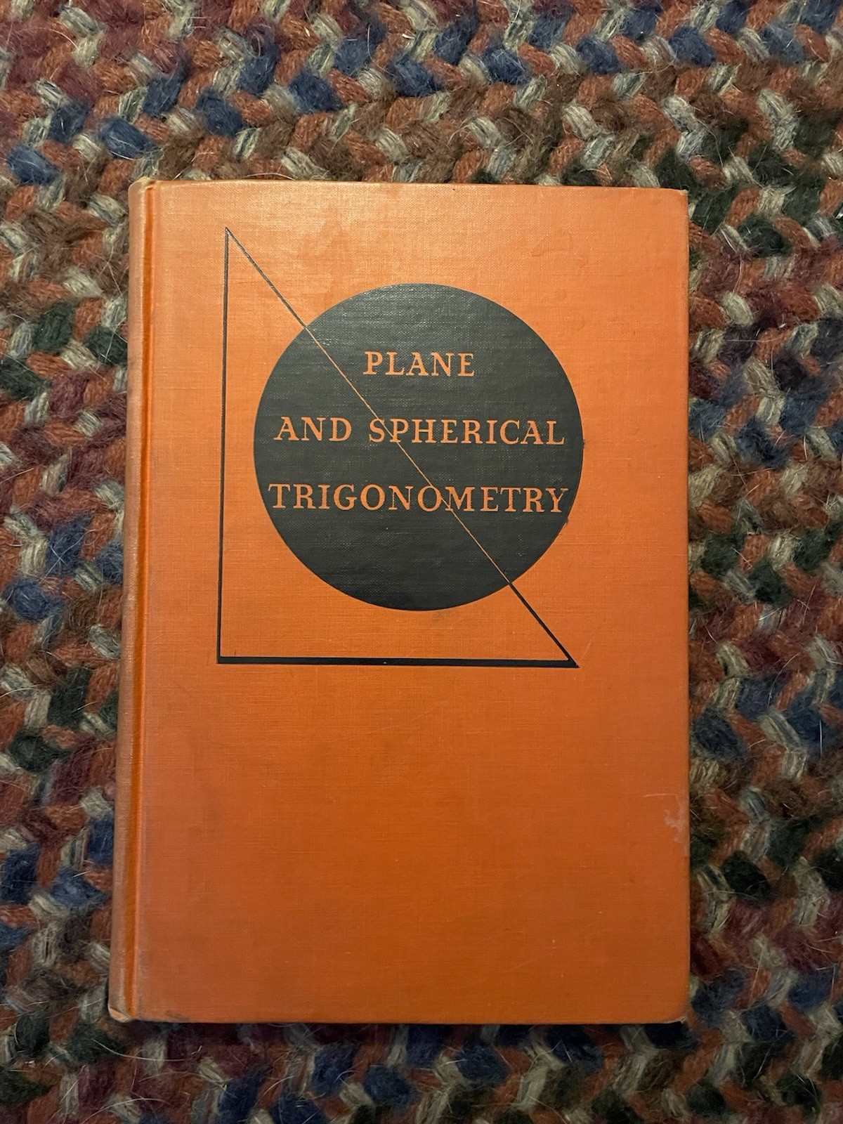 1st Edition 1943 PLANE AND SPHERICAL TRIGONOMETRY Hardcover Book by Ballou