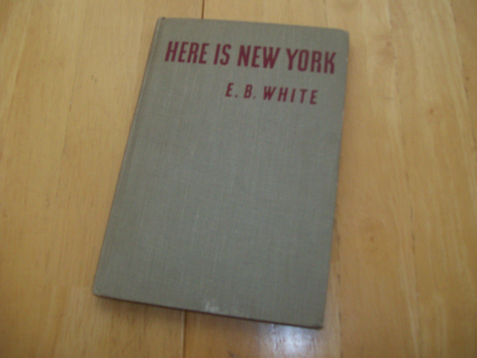 „Here is New York“ by E. B. White 1949 Vintage Hardcover Book 1st Edition