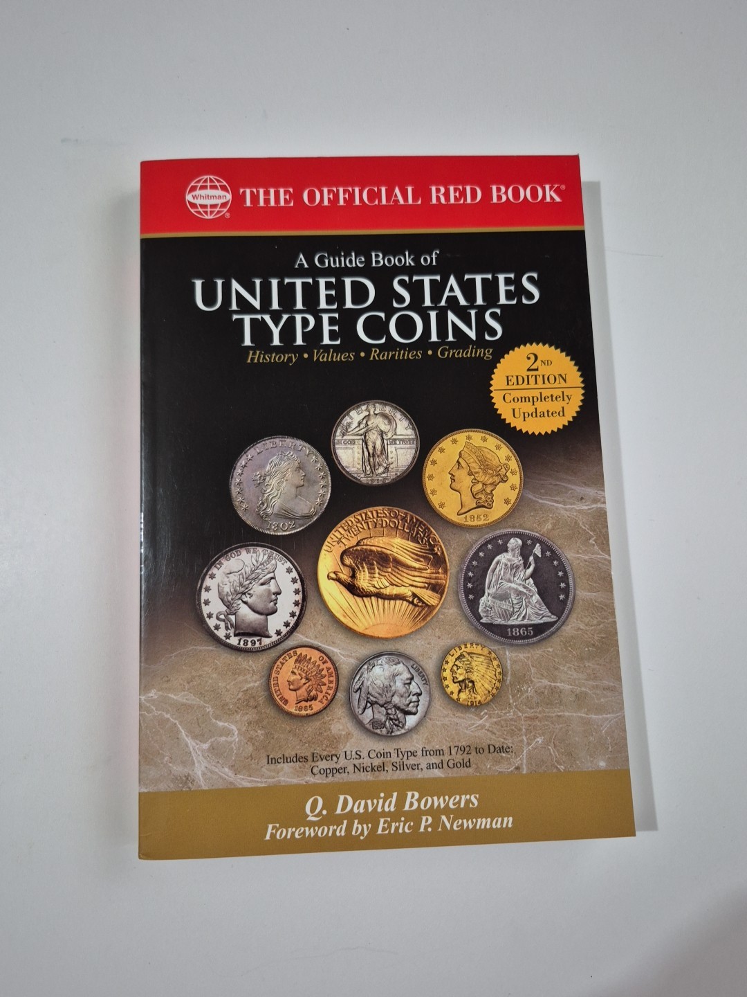 A GUIDE BOOK OF UNITED STATES TYPE COINS (THE OFFICIAL RED By Q. David Bowers VG
