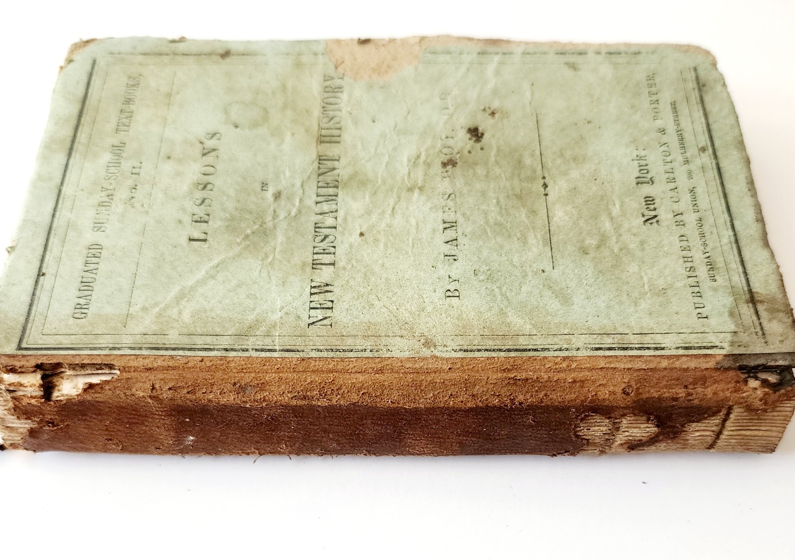 1861 Lessons In New Testament History 1st Edition Victorian James Floy HC F16