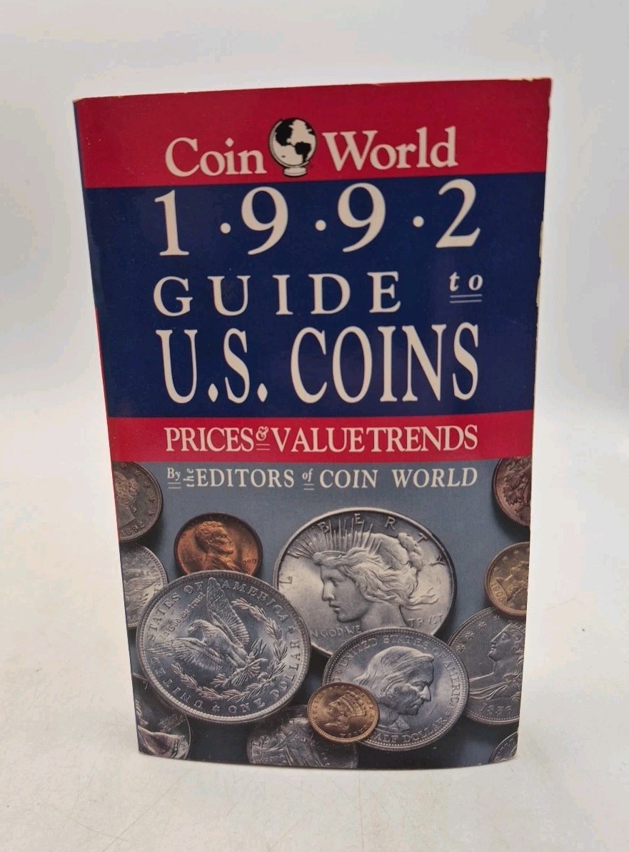 Coin World 1992 Guide to U. S. Coins : Prices and Value Trends Read Desc.
