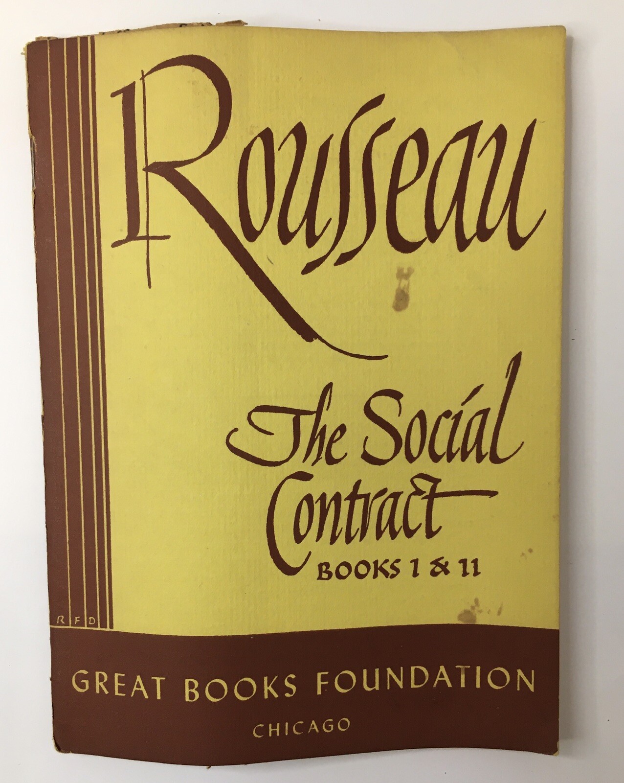 Rousseau The Social Contract Books 1 & 11 Great Books Foundation Chicago