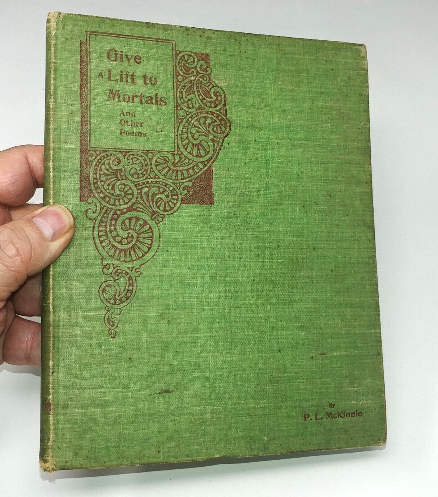 Victorian Art Nouveau Poetry Book 1896 Give A Lift to Mortals Illustrated Rare