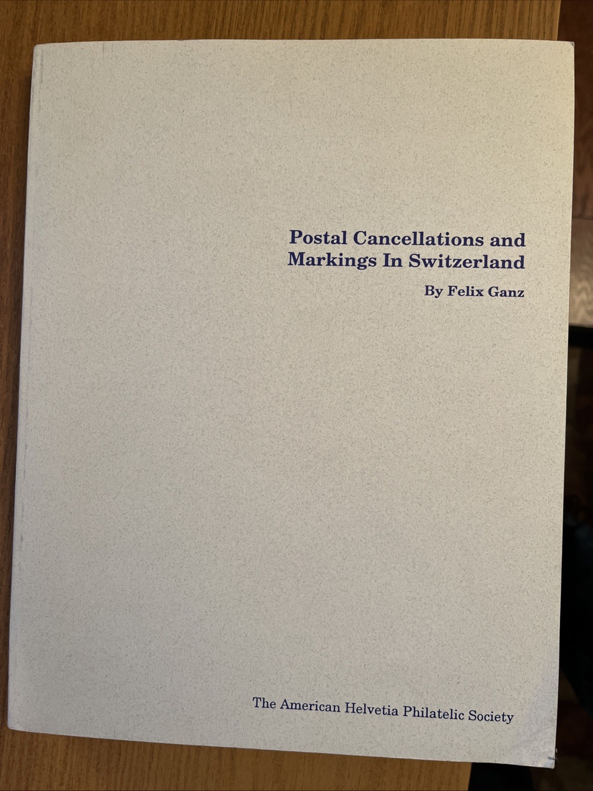 Postal Cancellations and Markings In Switzerland