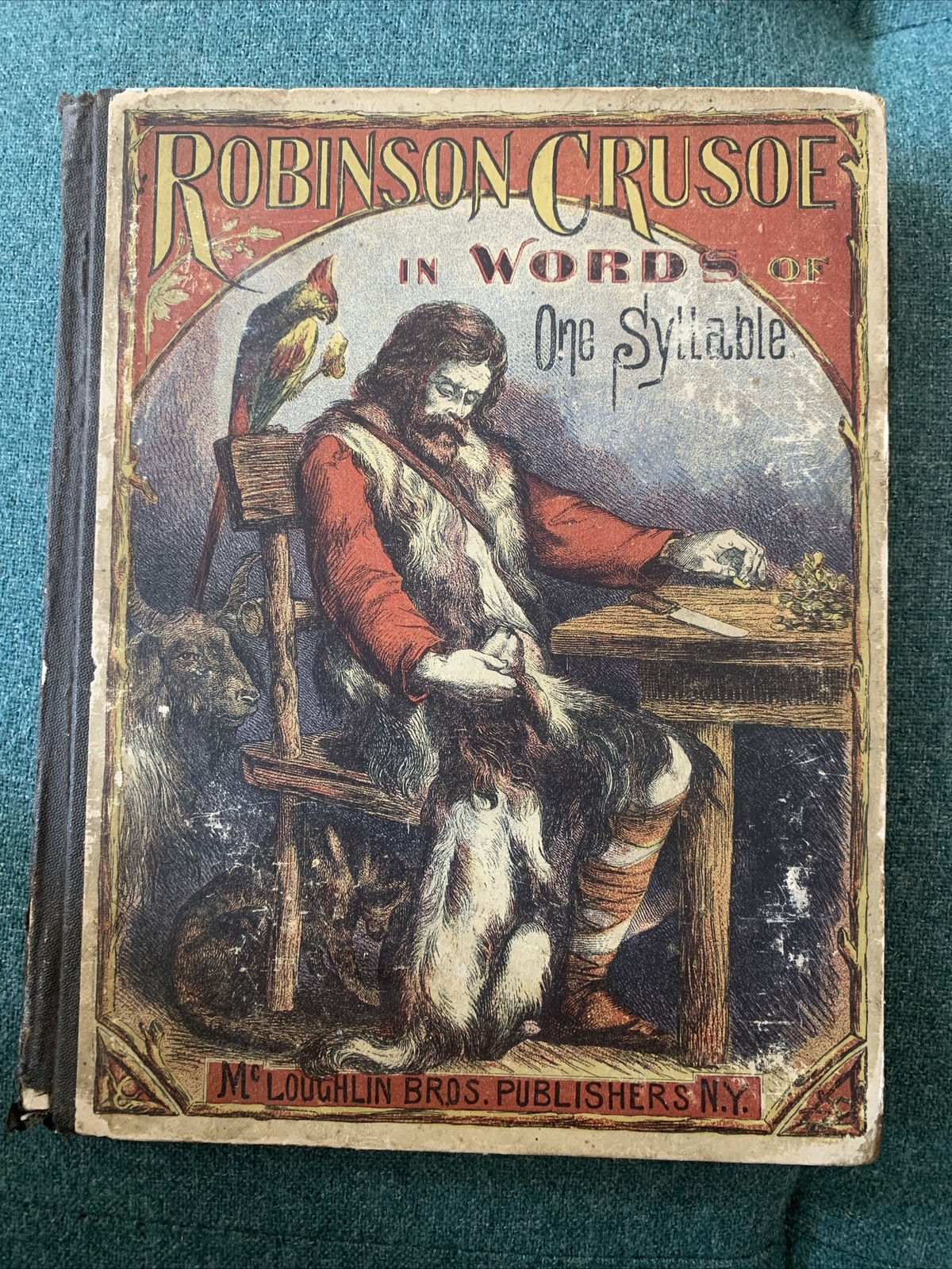 Robinson Crusoe 1869 In Words Of One Syllable Mary Godolphin McLoughlin Bros 1st