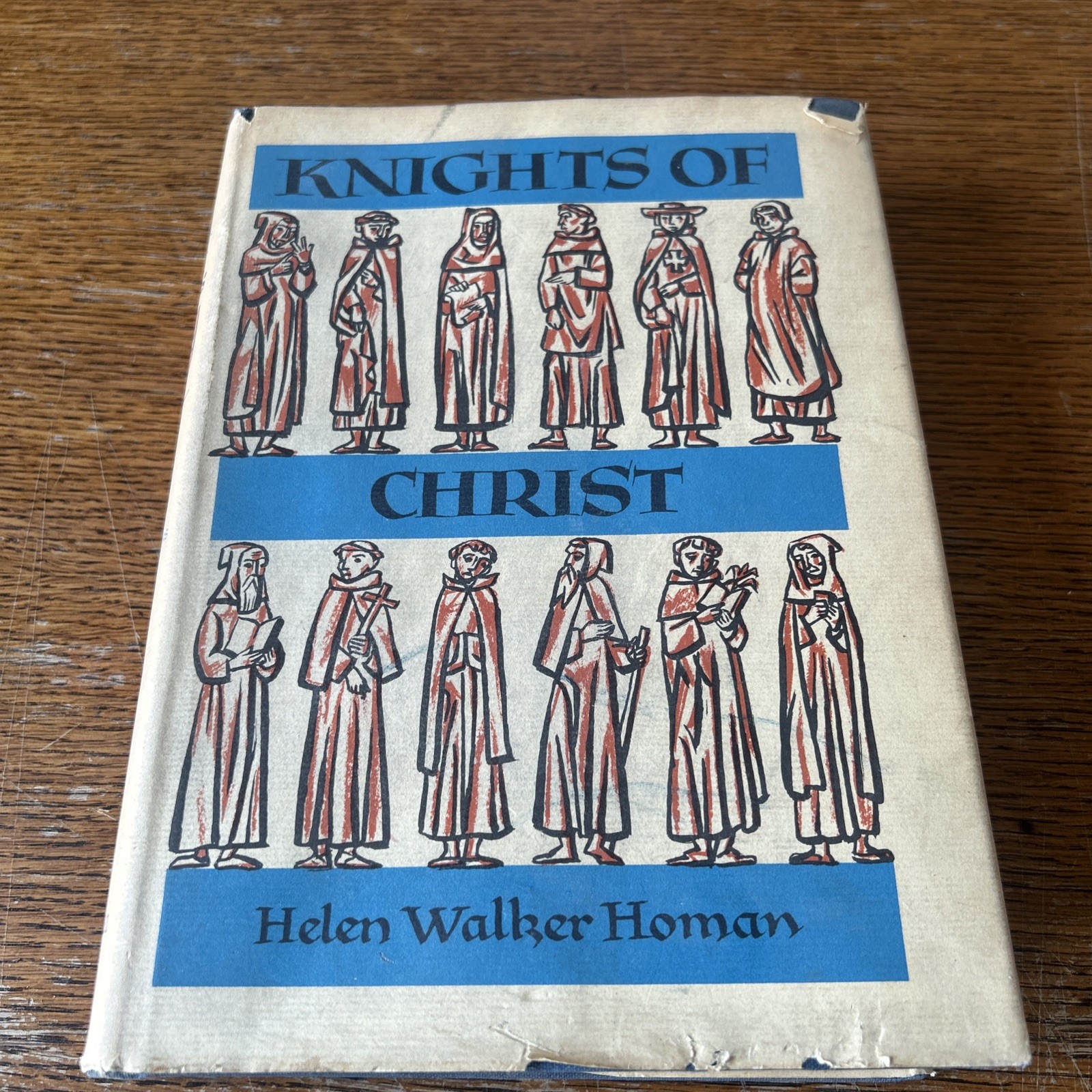 Helen Walker Homan KNIGHTS OF CHRIST 1957 Prentice-Hall, NJ First Edition HC/DJ
