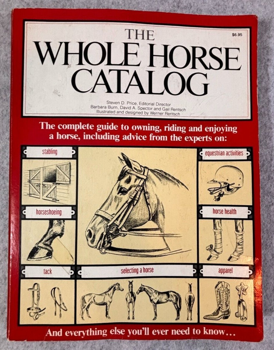 Vintage The Whole Horse Catalog, Steven D. Price, Illustrated, Soft Cover, 1977