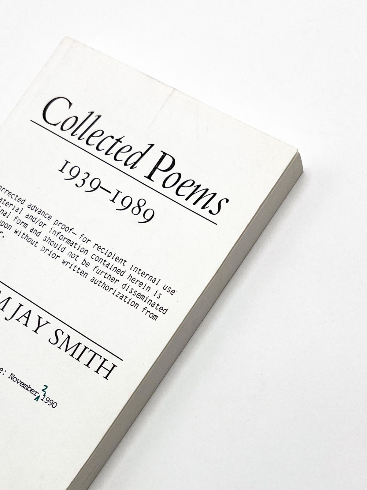 William Jay Smith / COLLECTED POEMS 1939-1989 1st Edition 1990