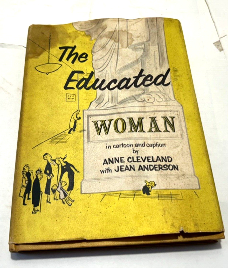 The Educated Woman Cartoon Comic Book Anne Cleveland Jean Anderson 1st Ed 1960