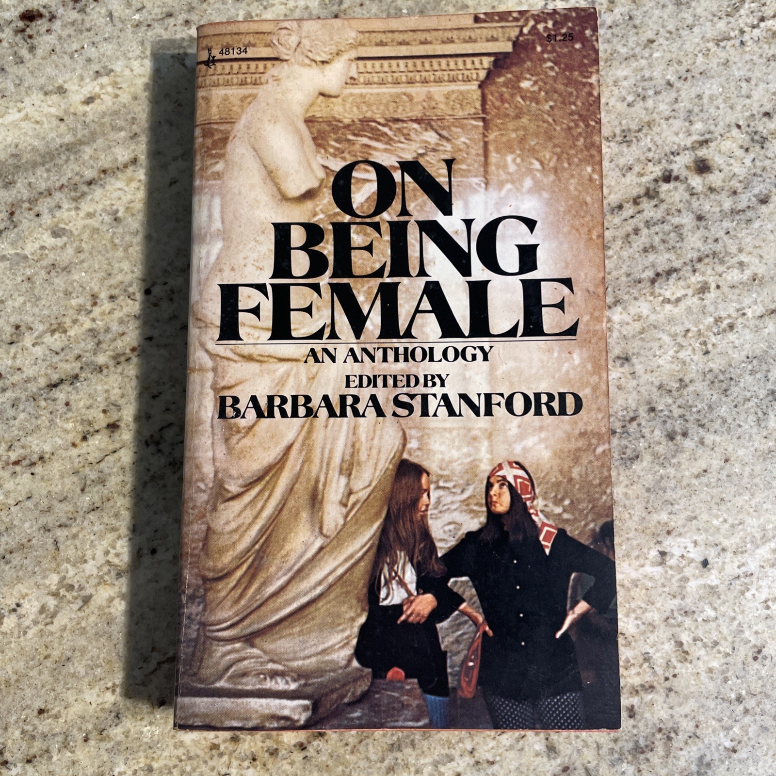 On Being Female An Anthology (edited By Barbara Stanford) 1st Ed. Paperback 1974