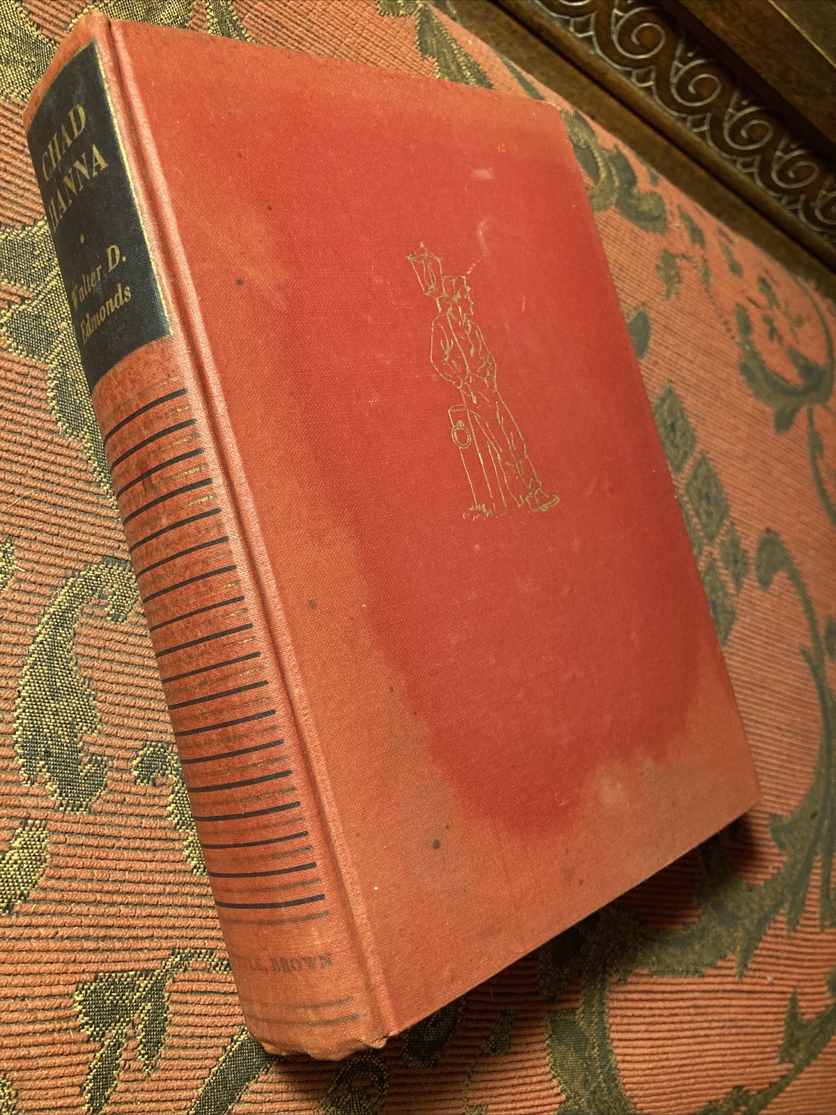 Chad Hanna by Walter D. Edmonds, 1940, Boston, Little, Brown and Company, HC