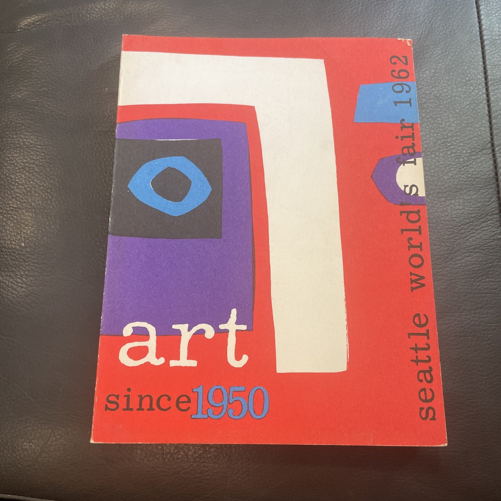 1962 Seattle World’s Fair Art Since 1950 American & International Souvenir Book