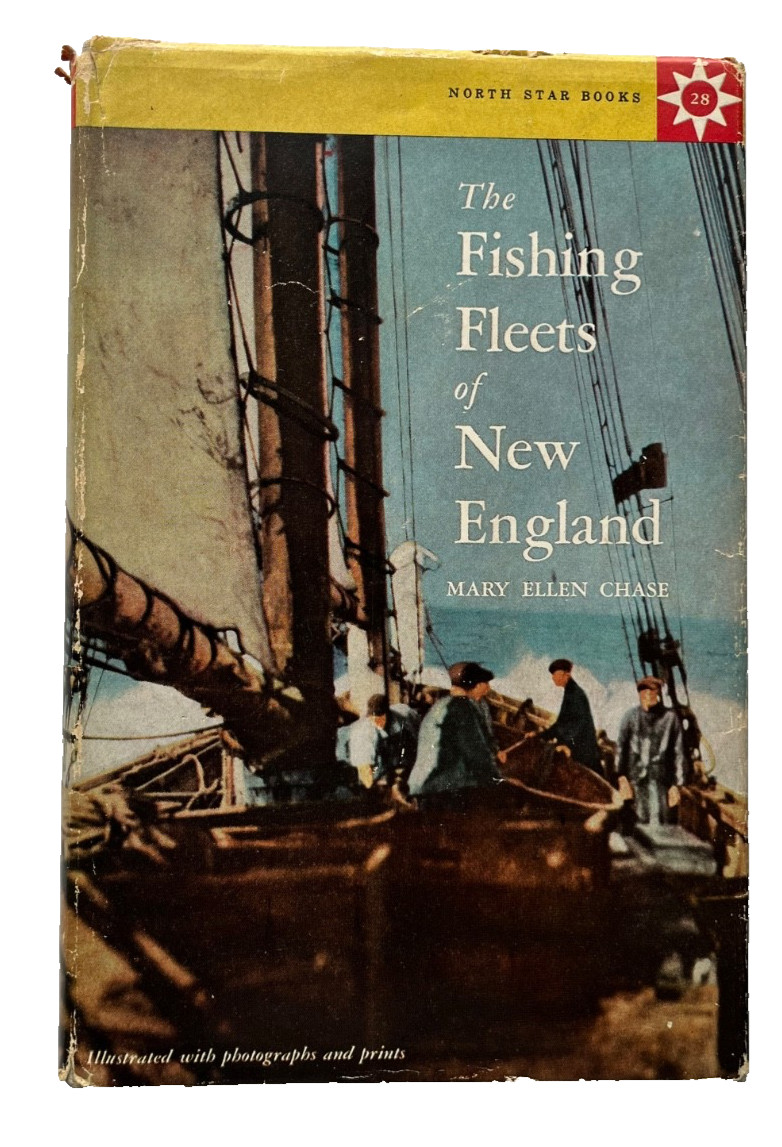 Fishing Fleets of New England. Mary Ellen Chase. 1961: 1st ed. VG HC in DJ