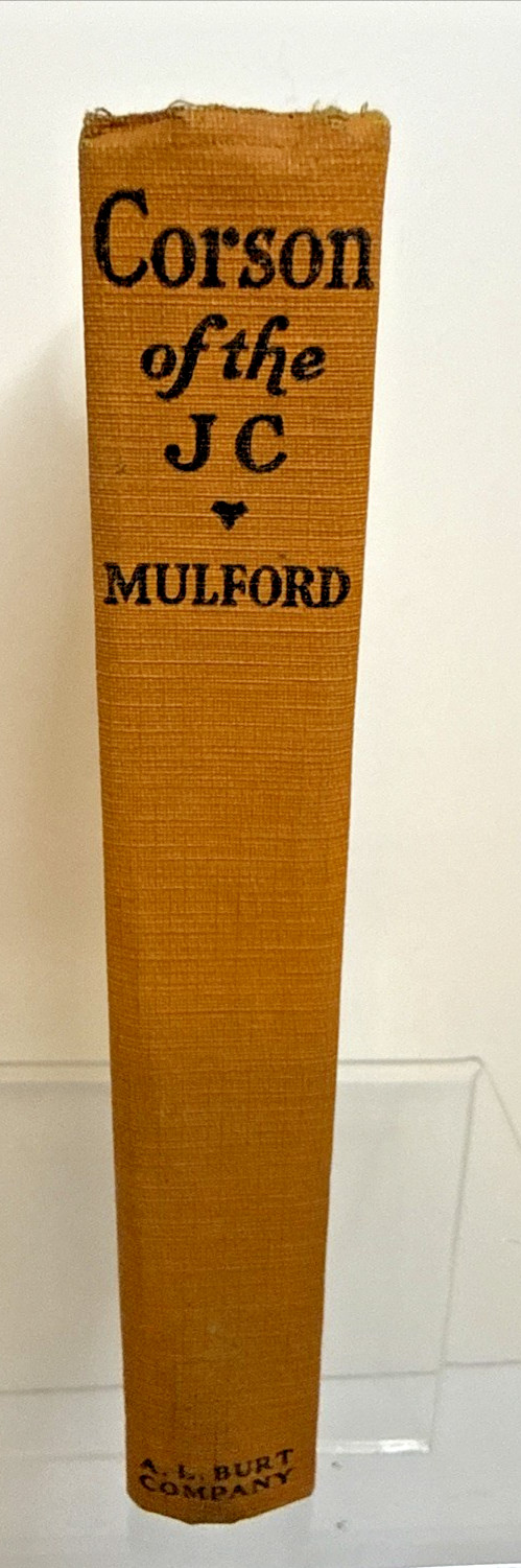 Vintage 1927 Book Hopalong Cassidy Corson of the JC by Clarence E Mulford