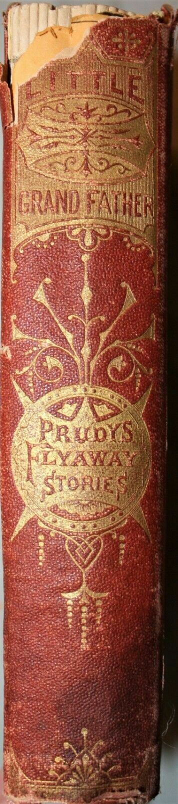 1874 Little Grandfather Sophie May 1st Ed Lee & Shepard Antique HC