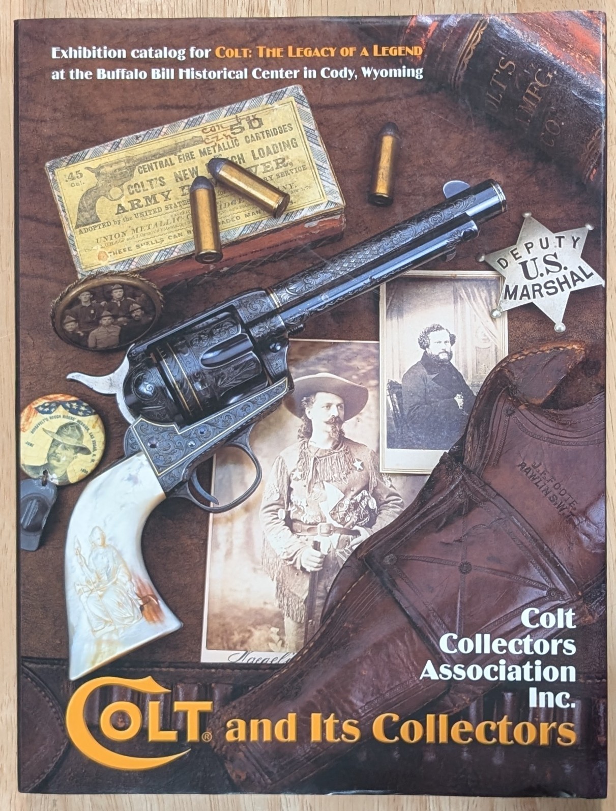 Colt and Its Collectors – Exhibition Catalog for Colt: The Legacy of a Legend