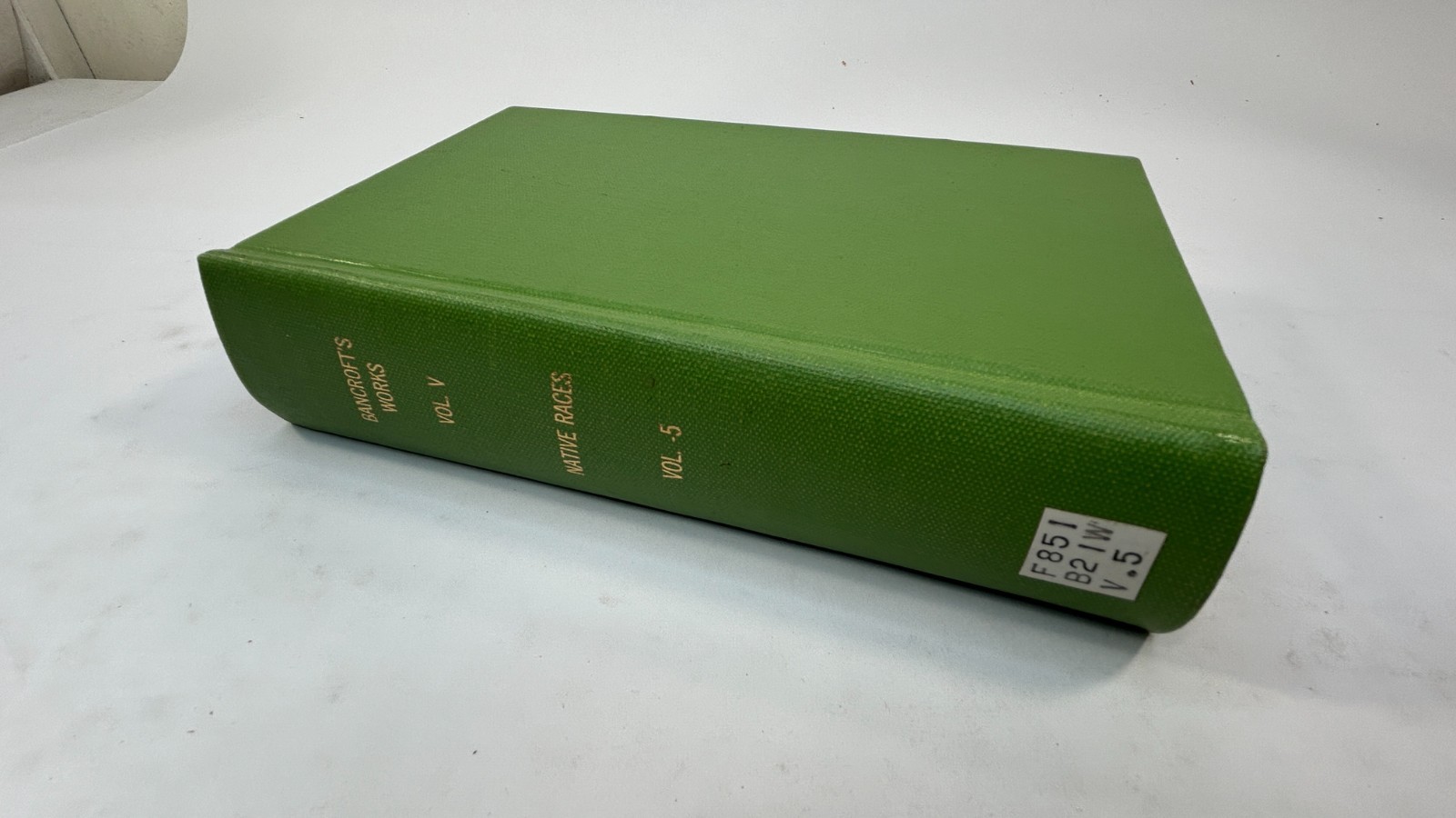 The Works of Hubert Howe Bancroft-Volumes 5: The Native Races; Primitive History