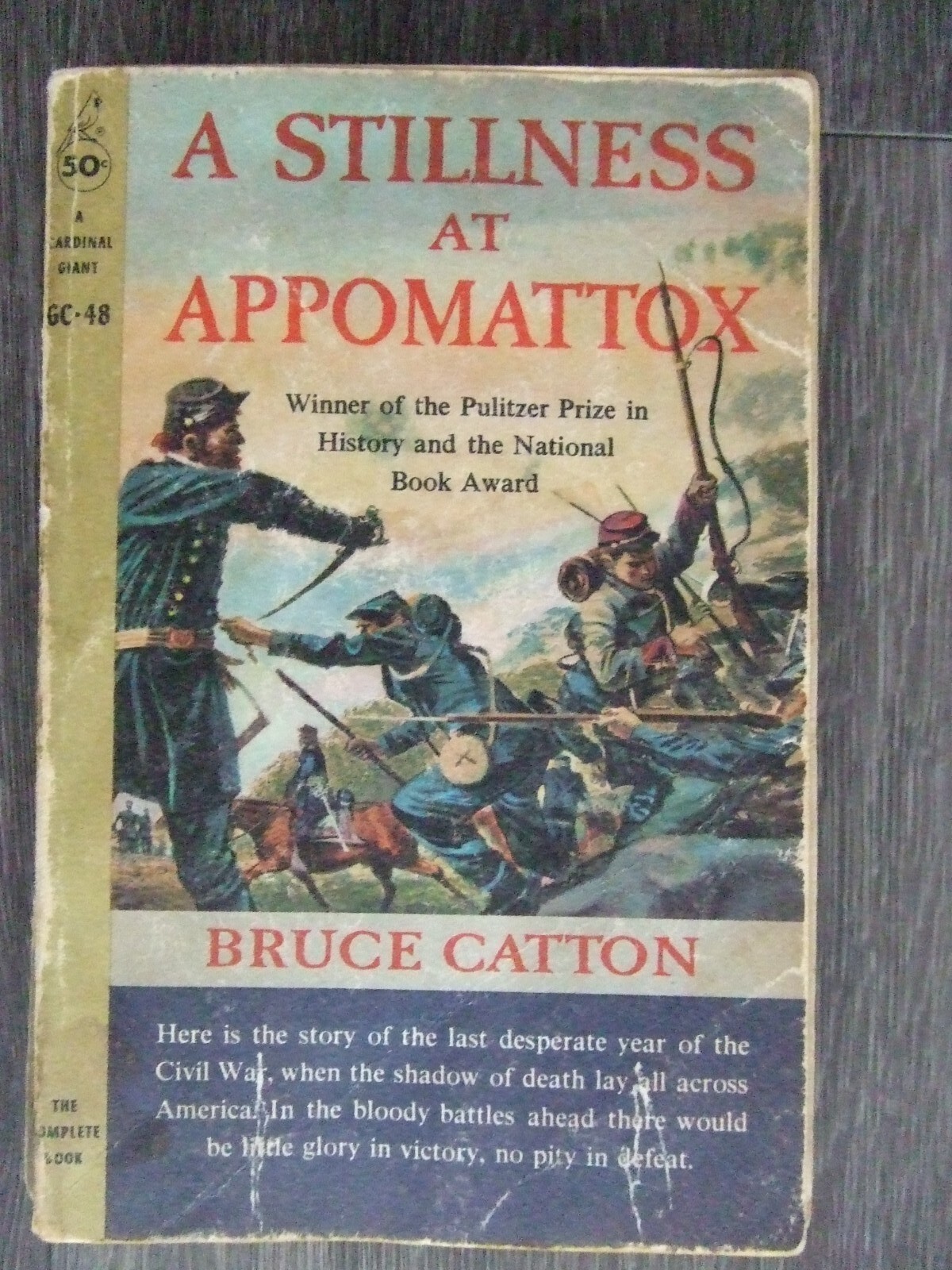 A Stillness at Appomattox by Bruce Catton Pocket Books, Inc.