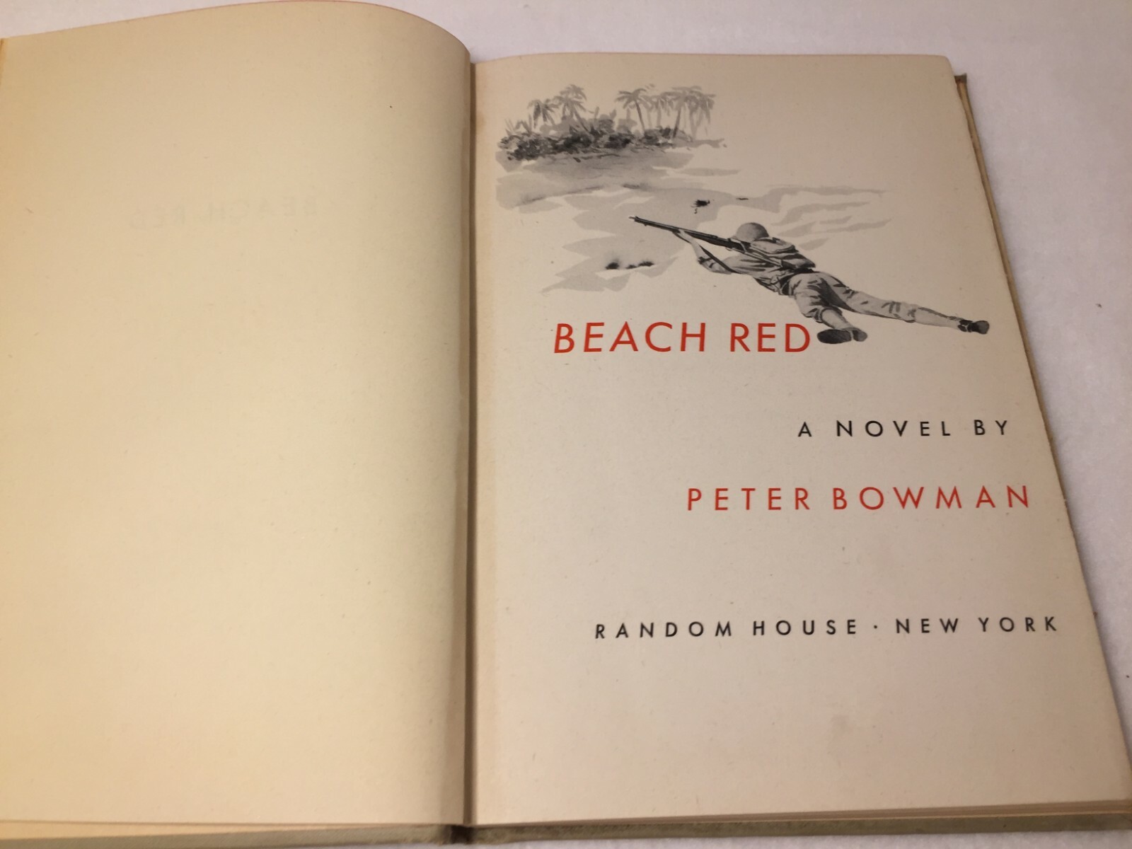Beach Red A Novel by Peter Bowman Random House NY 1945 Hardback Vintage