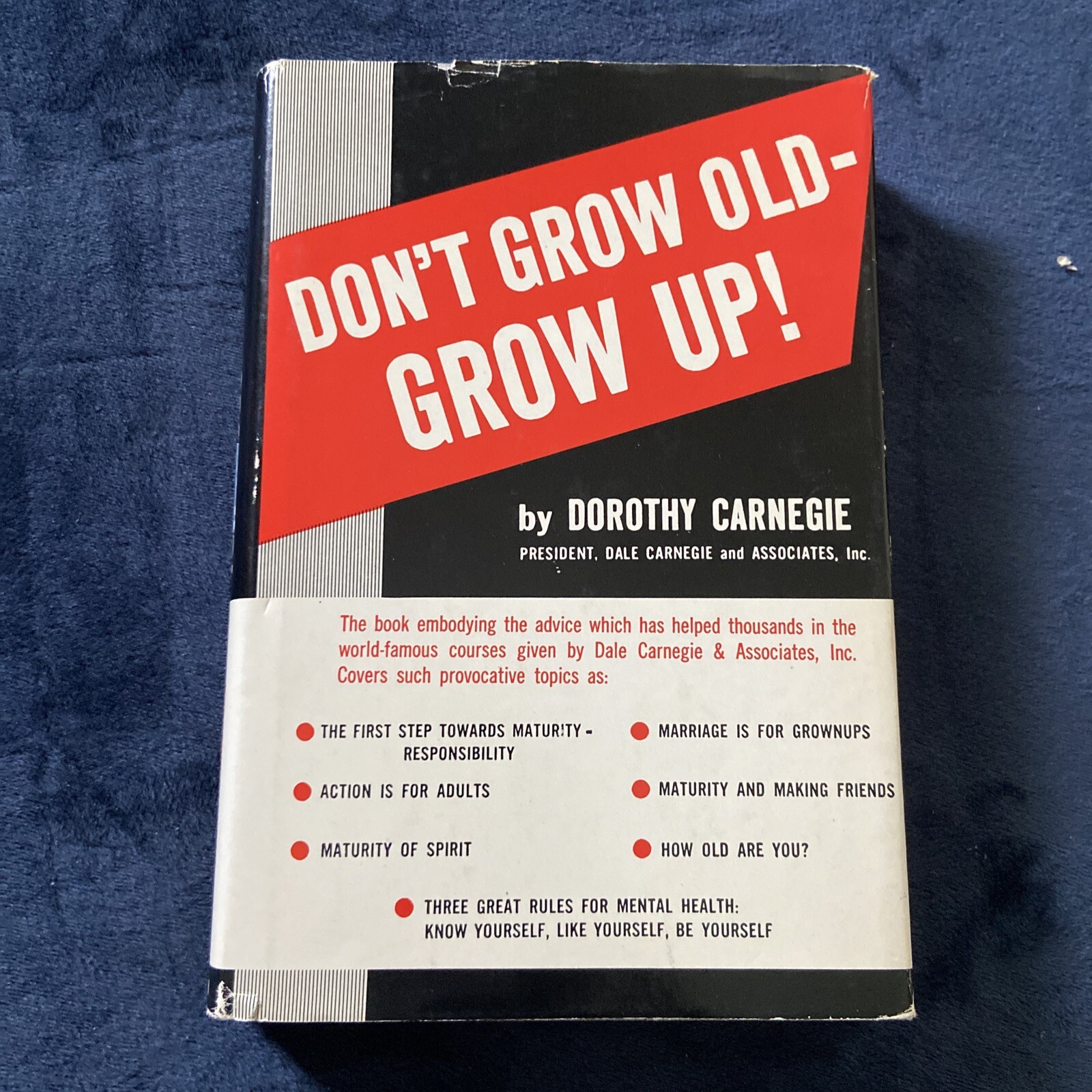 DON’T GROW OLD – GROW UP! Rare 1st Ed, Dorothy Carnegie, 1956 Vintage HC DJ