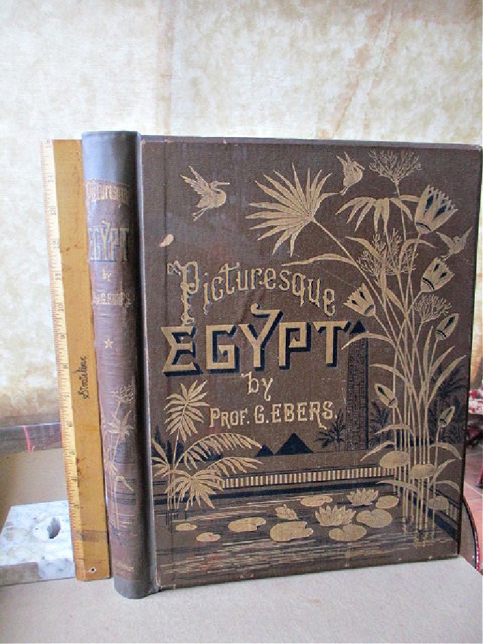 PICTURESQUE EGYPT, C.1887, Prof.G.EBERS, 1st ED., Illustrated