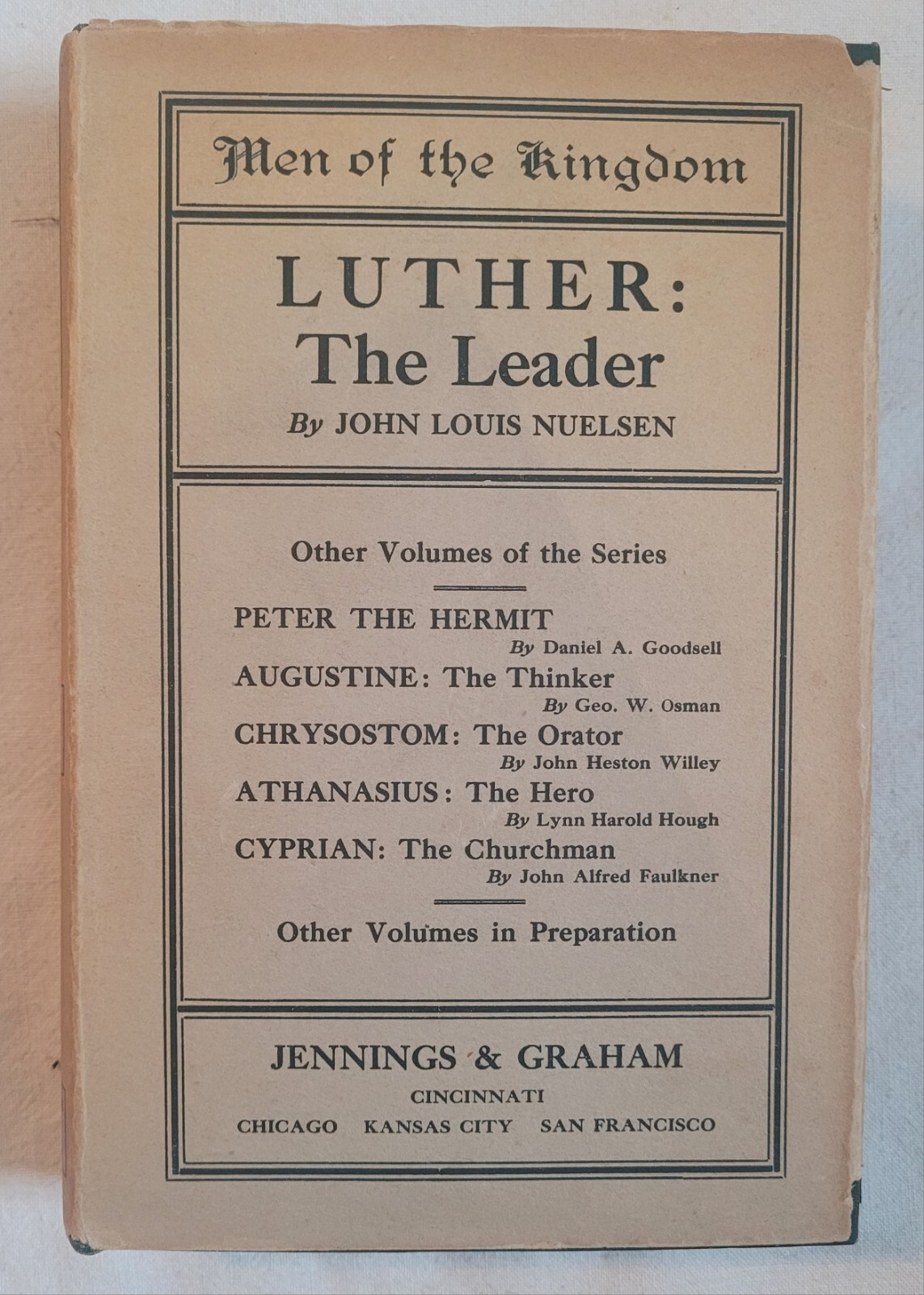 Luther: The Leader 1906 HC DJ by John Louis Nuelsen, Martin Luther Biography