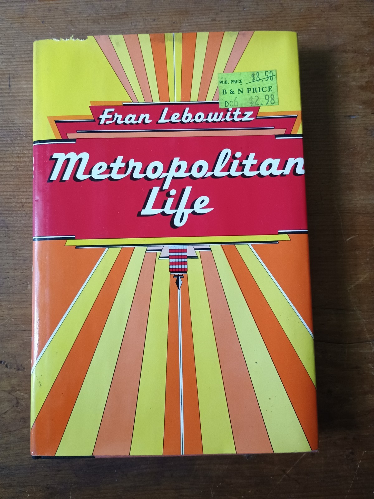 Fran Lebowitz Metropolitan Life Hardcover Dust Jacket 1978 1st Ed 7th Print