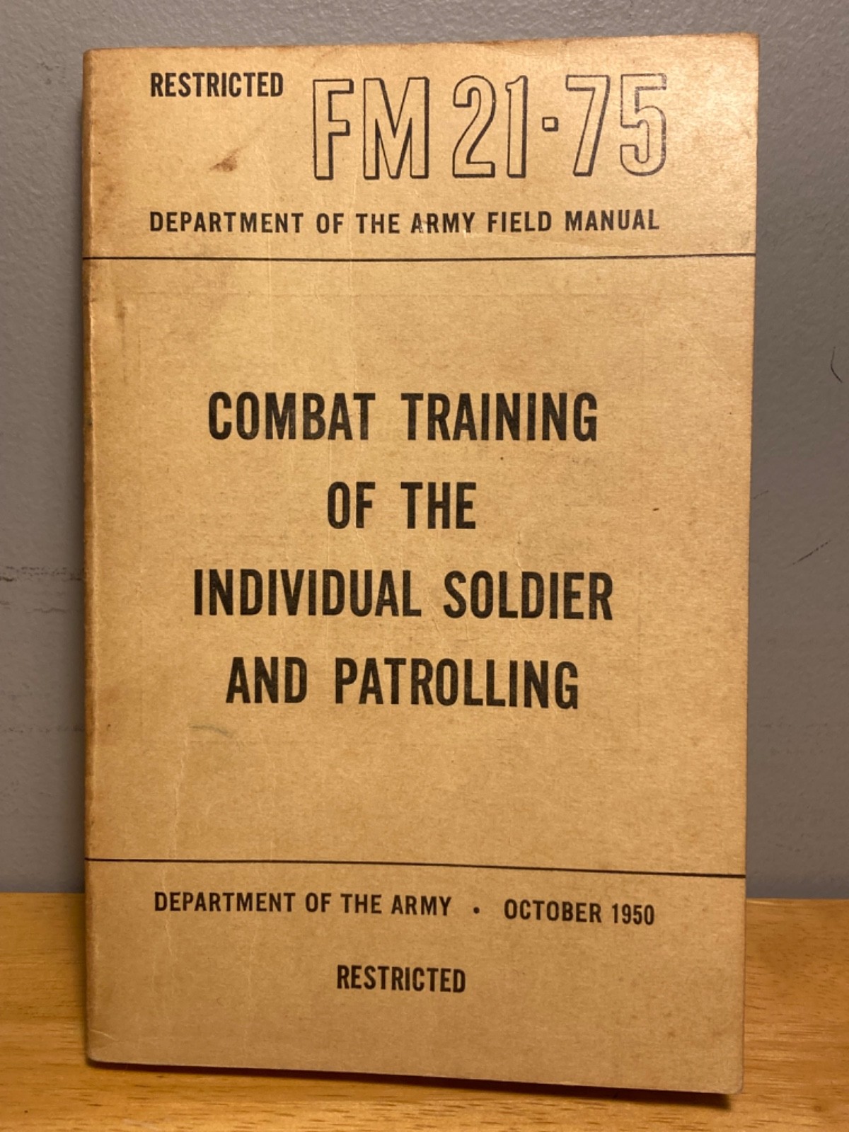 FM 21-75 Combat Training of the Individual Soldier & Patrolling (Dept Army) 1950