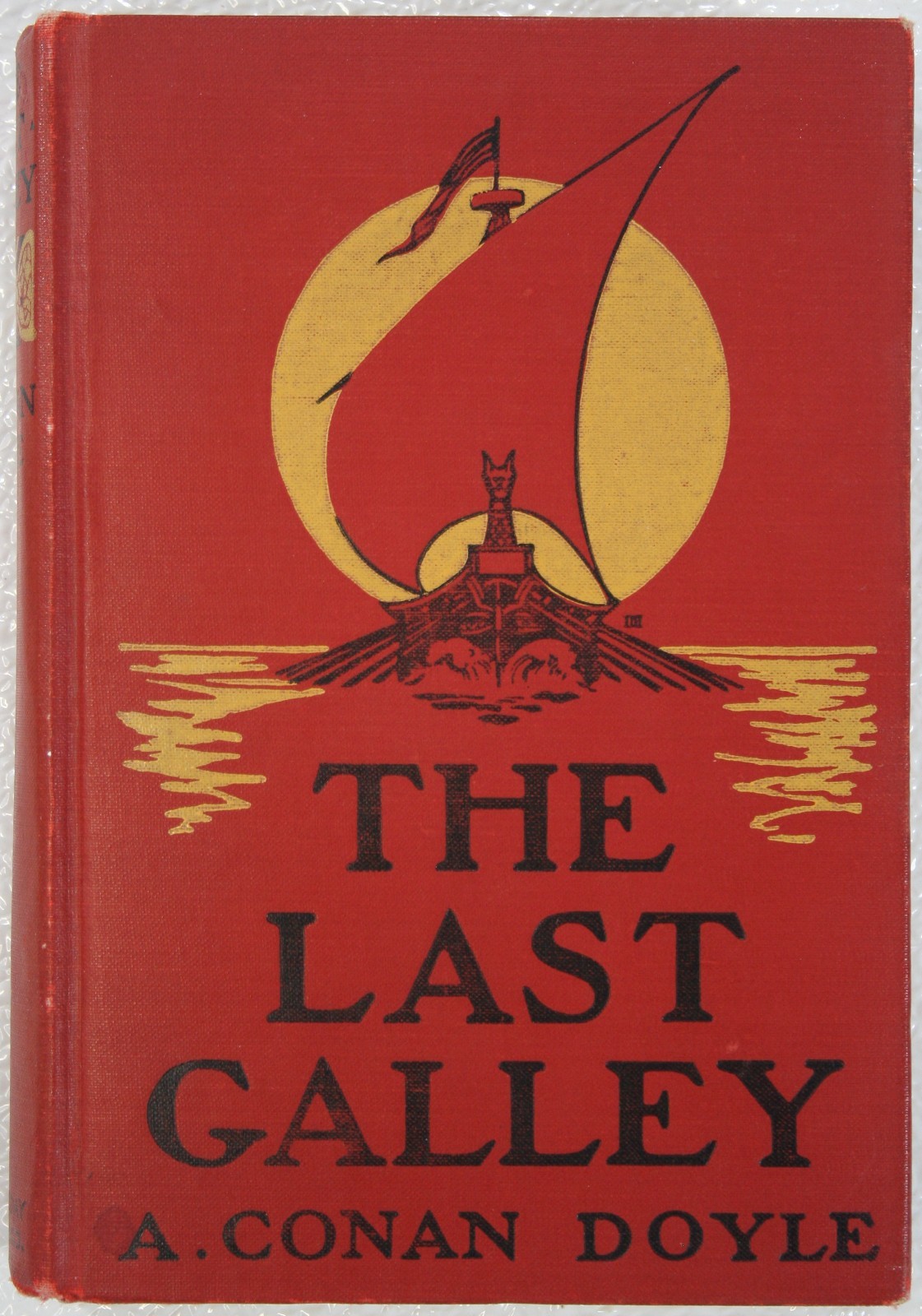 Arthur Conan Doyle The Last Galley 1st Edition 1911 N C Wyeth Illustrations VG