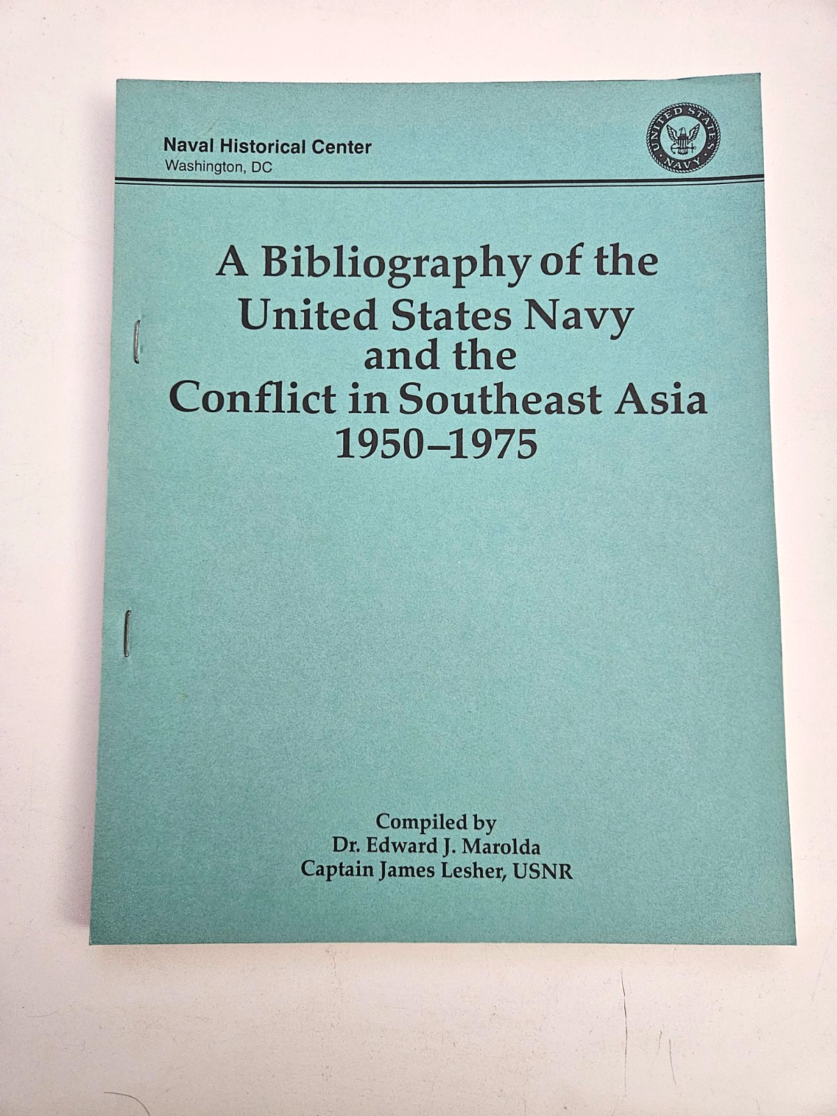 A BIBLIOGRAPHY OF THE UNITED STATES NAVY AND THE CONFLICT IN SOUTHEAST ASIA